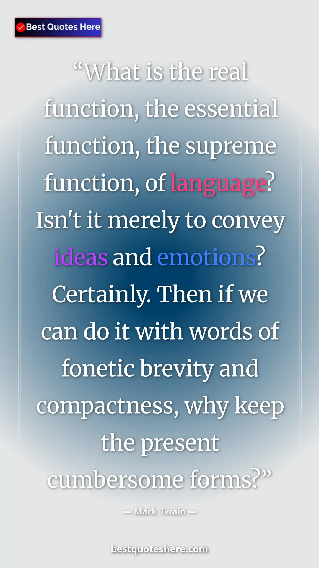 Pinterest quote poster by Mark Twain: "What is the real function, the essential function, the..."