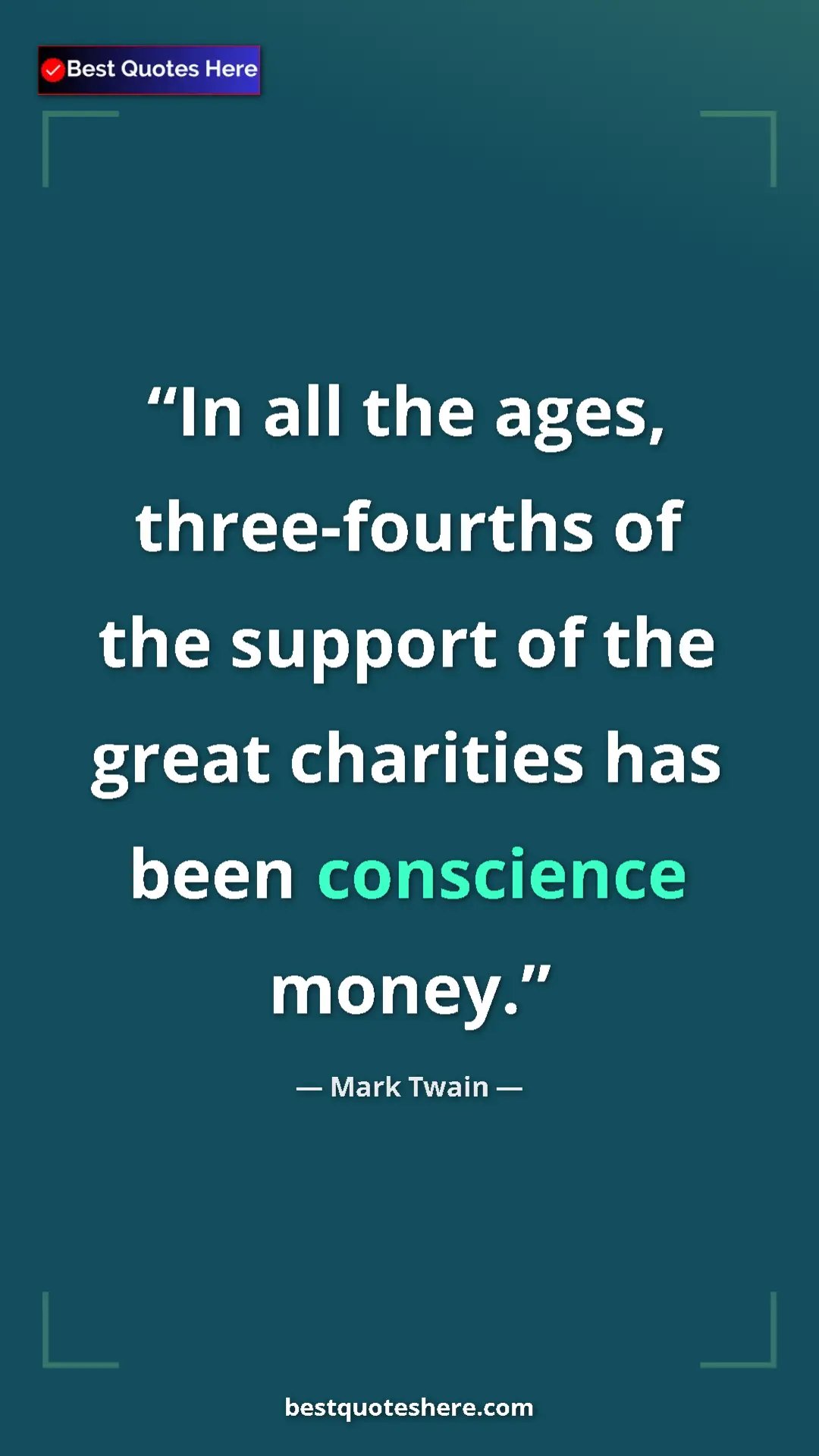 Pinterest quote poster by Mark Twain: "In all the ages, three-fourths of the support of the great..."