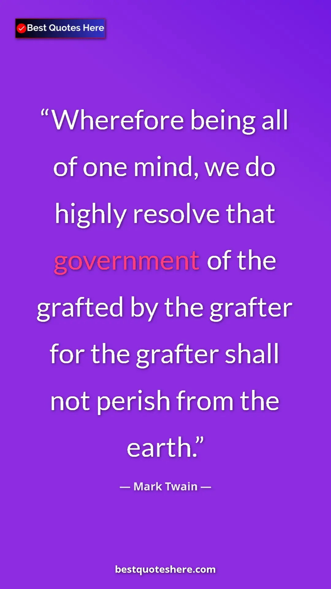 Pinterest quote poster by Mark Twain: "Wherefore being all of one mind, we do highly resolve that..."