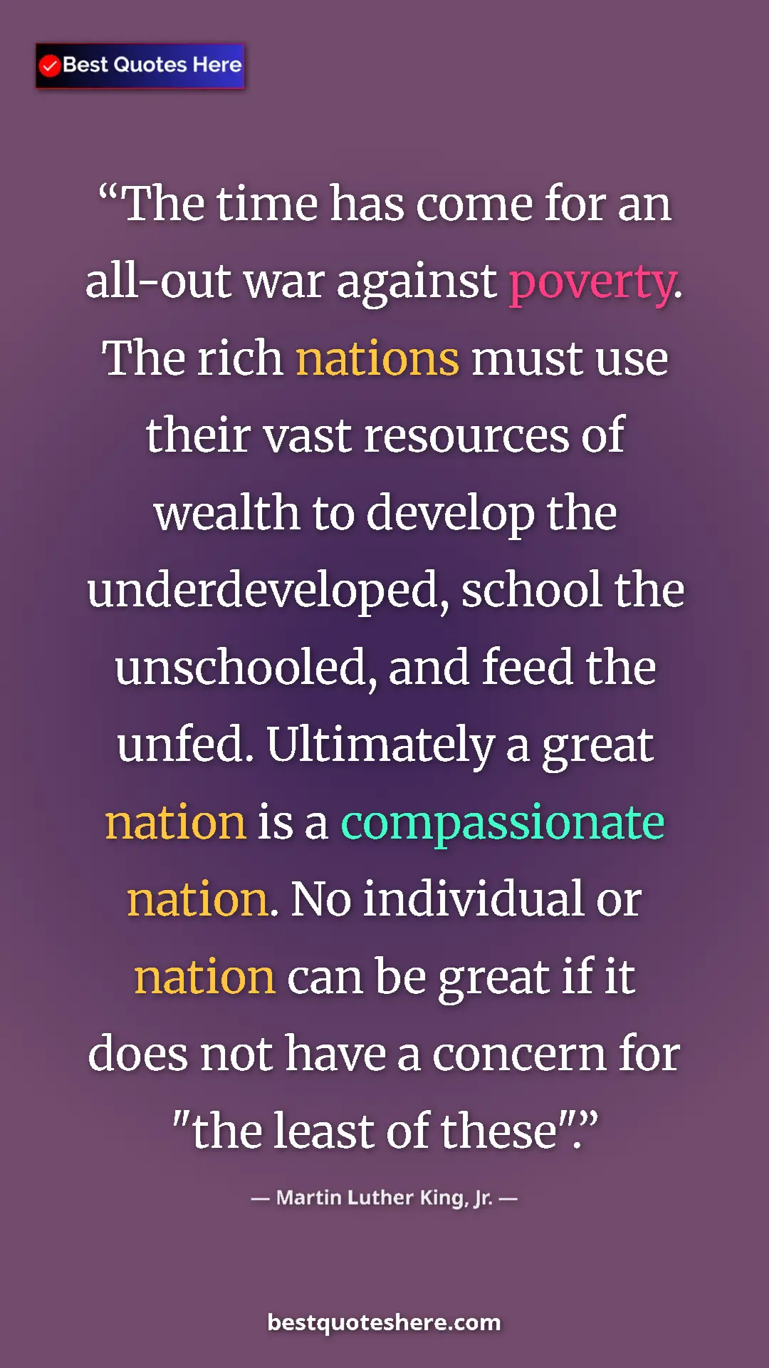 Martin Luther King, Jr. Quote Card: "The time has come for an all-out war against poverty. The ri" Pinterest quote poster by Martin Luther King, Jr.: "The time has come for an all-out war against poverty. The ri"