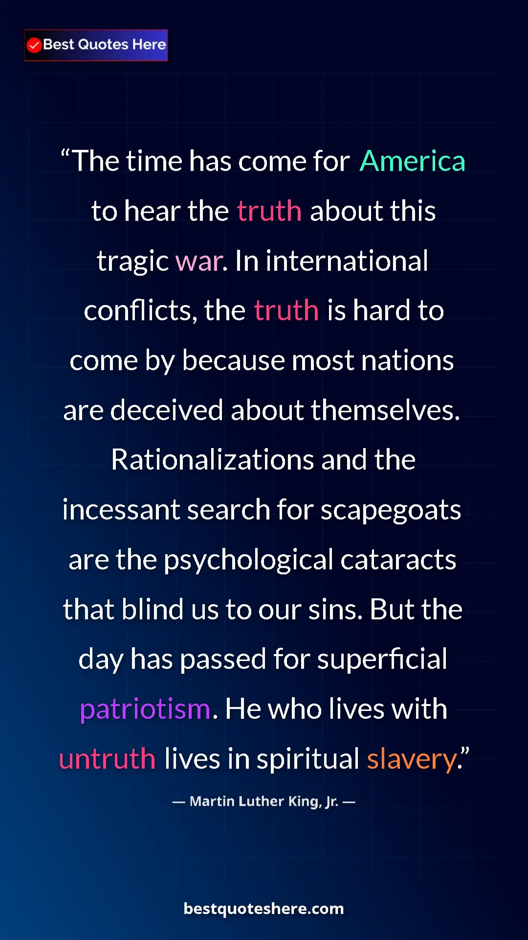 Martin Luther King, Jr. Quote Card: "The time has come for America to hear the truth about this..." Pinterest quote poster by Martin Luther King, Jr.: "The time has come for America to hear the truth about this..."