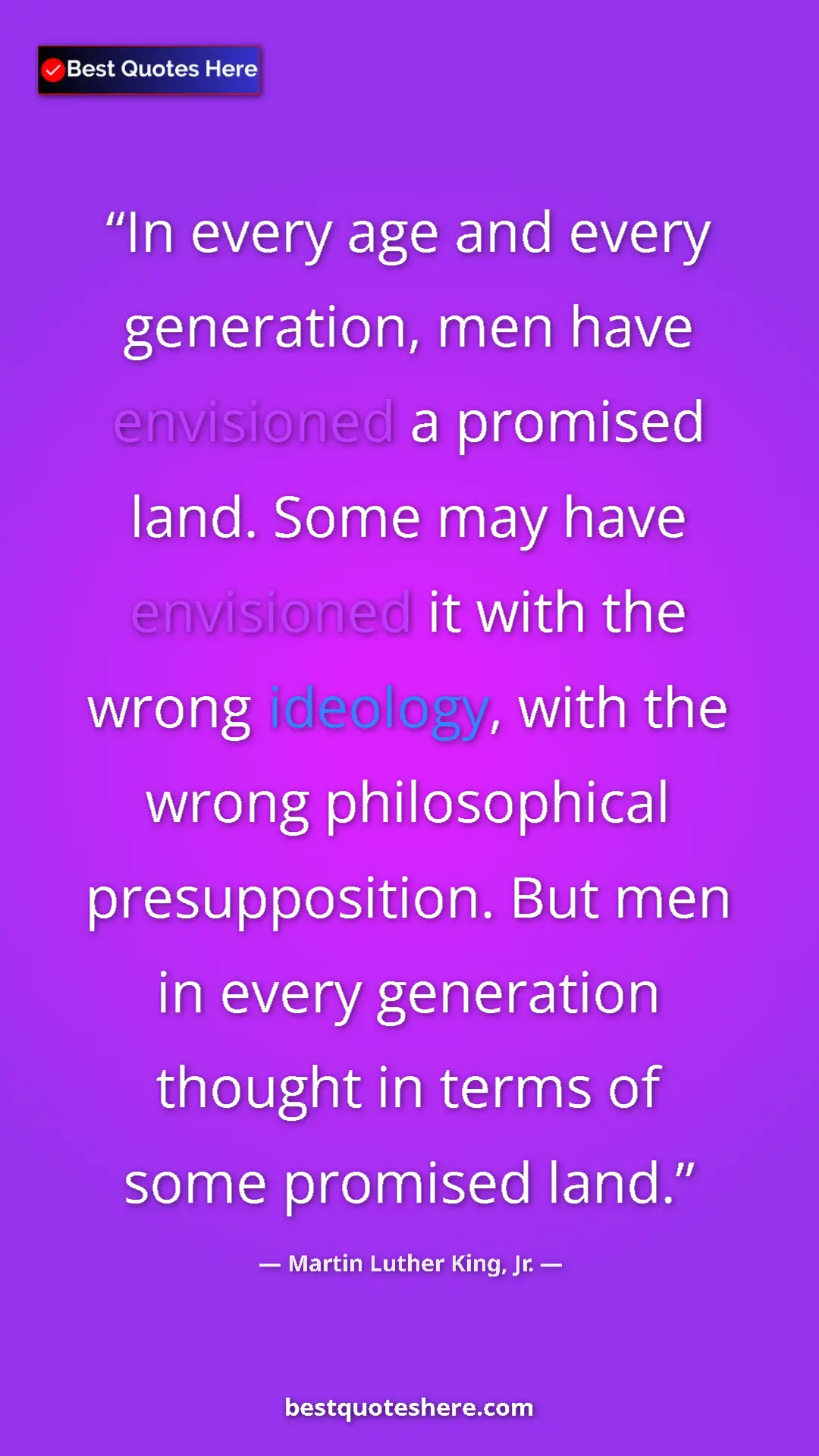 Martin Luther King, Jr. Quote Card: "In every age and every generation, men have envisioned a..." Pinterest quote poster by Martin Luther King, Jr.: "In every age and every generation, men have envisioned a..."
