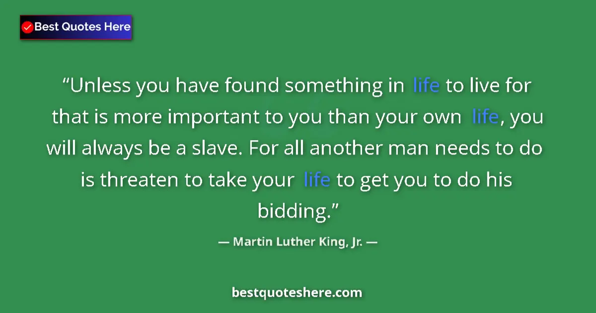 Martin Luther King, Jr. Quote: "Unless you have found something in life to live for that is..." Martin Luther King, Jr. quote: "Unless you have found something in life to live for that is..."