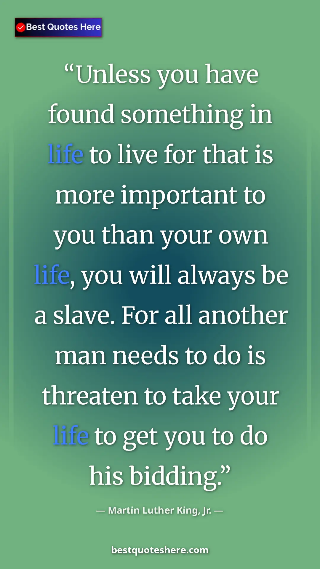 Martin Luther King, Jr. Quote Card: "Unless you have found something in life to live for that is..." Pinterest quote poster by Martin Luther King, Jr.: "Unless you have found something in life to live for that is..."