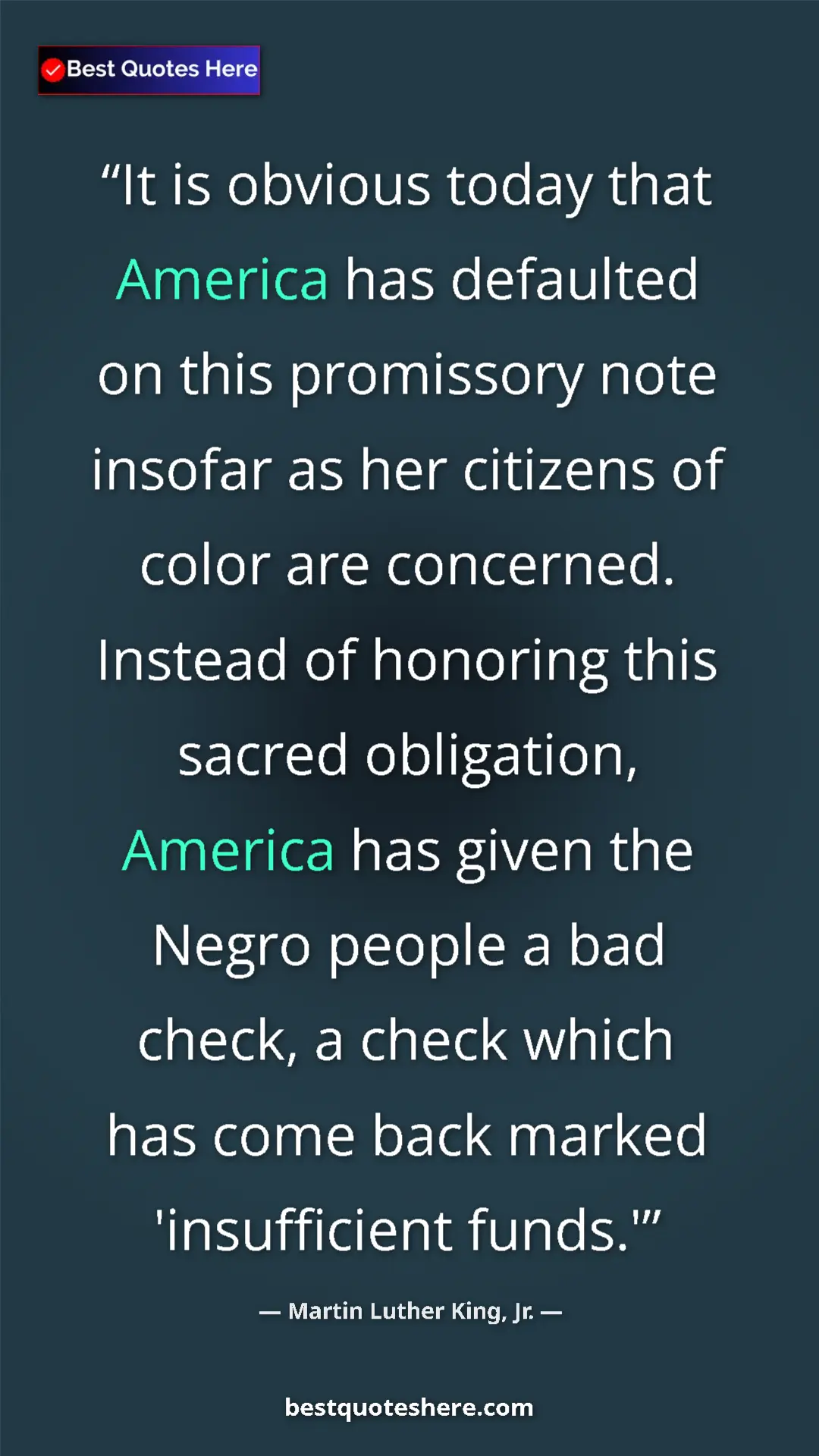 Martin Luther King, Jr. Quote Card: "It is obvious today that America has defaulted on this..." Pinterest quote poster by Martin Luther King, Jr.: "It is obvious today that America has defaulted on this..."