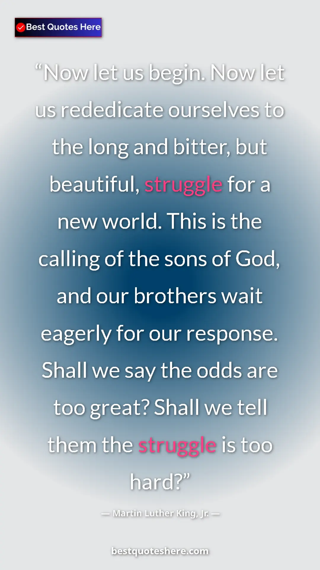Martin Luther King, Jr. Quote Card: "Now let us begin. Now let us rededicate ourselves to the..." Pinterest quote poster by Martin Luther King, Jr.: "Now let us begin. Now let us rededicate ourselves to the..."