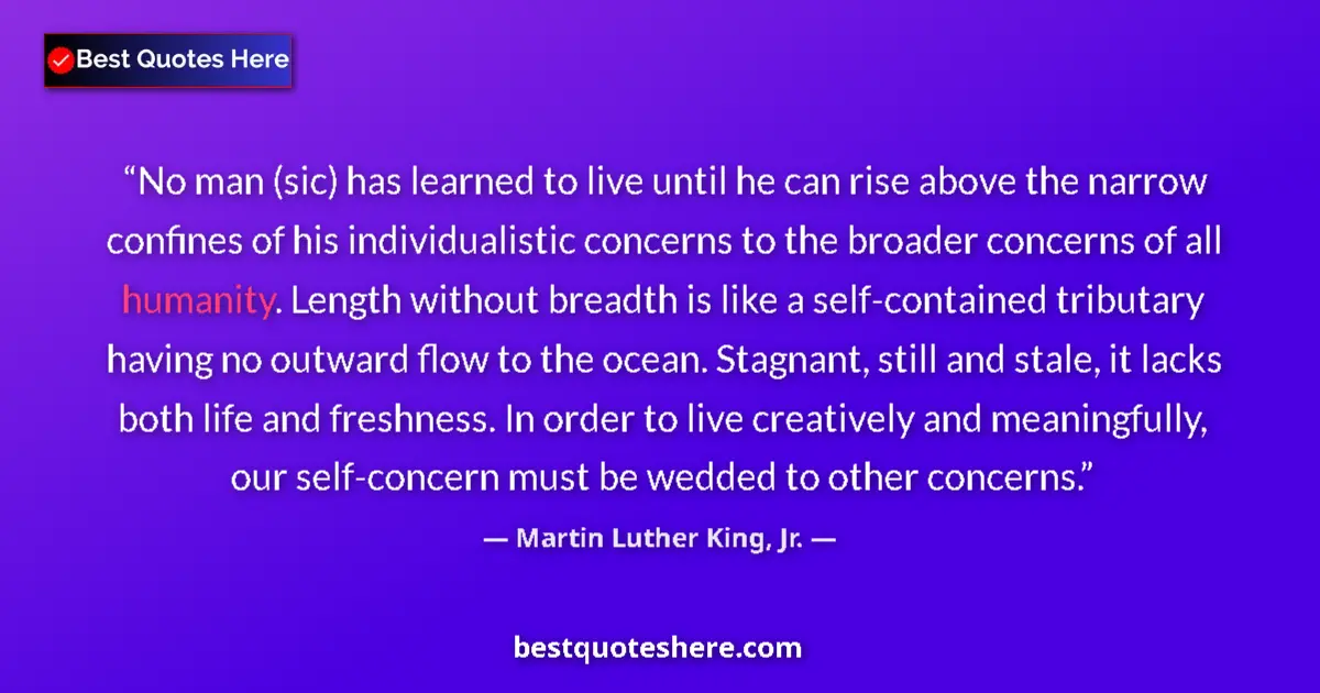 Quote by Martin Luther King, Jr.: No man (sic) has learned to live until he can rise