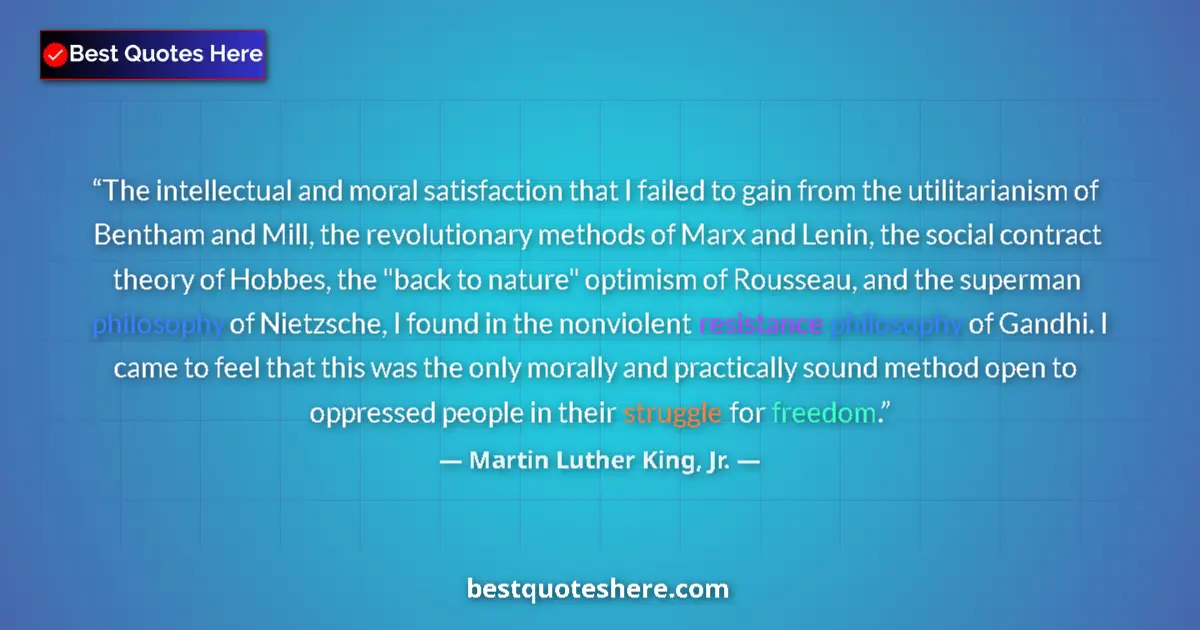 Martin Luther King, Jr. Quote: "The intellectual and moral satisfaction that I failed to..." Martin Luther King, Jr. quote: "The intellectual and moral satisfaction that I failed to..."