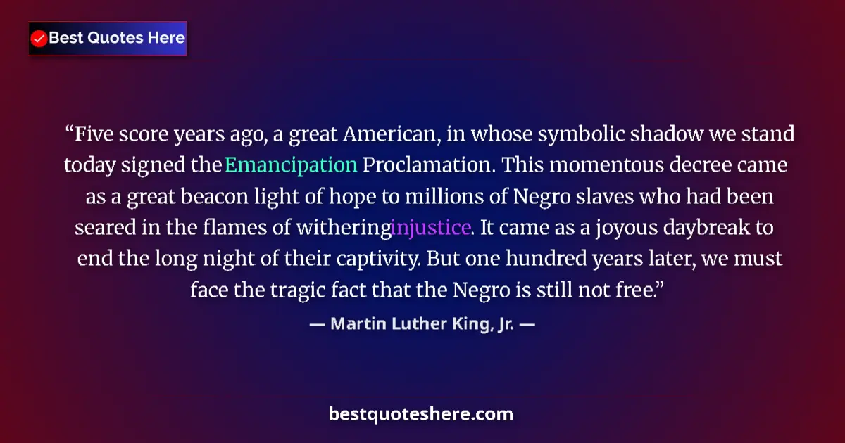 Quote by Martin Luther King, Jr.: Five score years ago, a great American, in whose symbolic shadow we stand today signed the Emancipat...