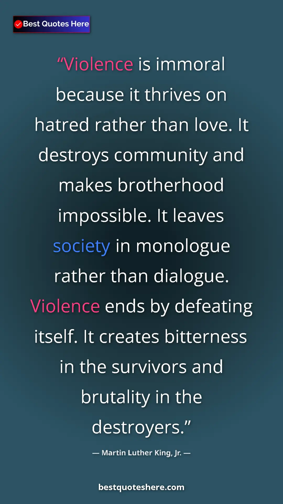 Martin Luther King, Jr. Quote Card: "Violence is immoral because it thrives on hatred rather..." Pinterest quote poster by Martin Luther King, Jr.: "Violence is immoral because it thrives on hatred rather..."