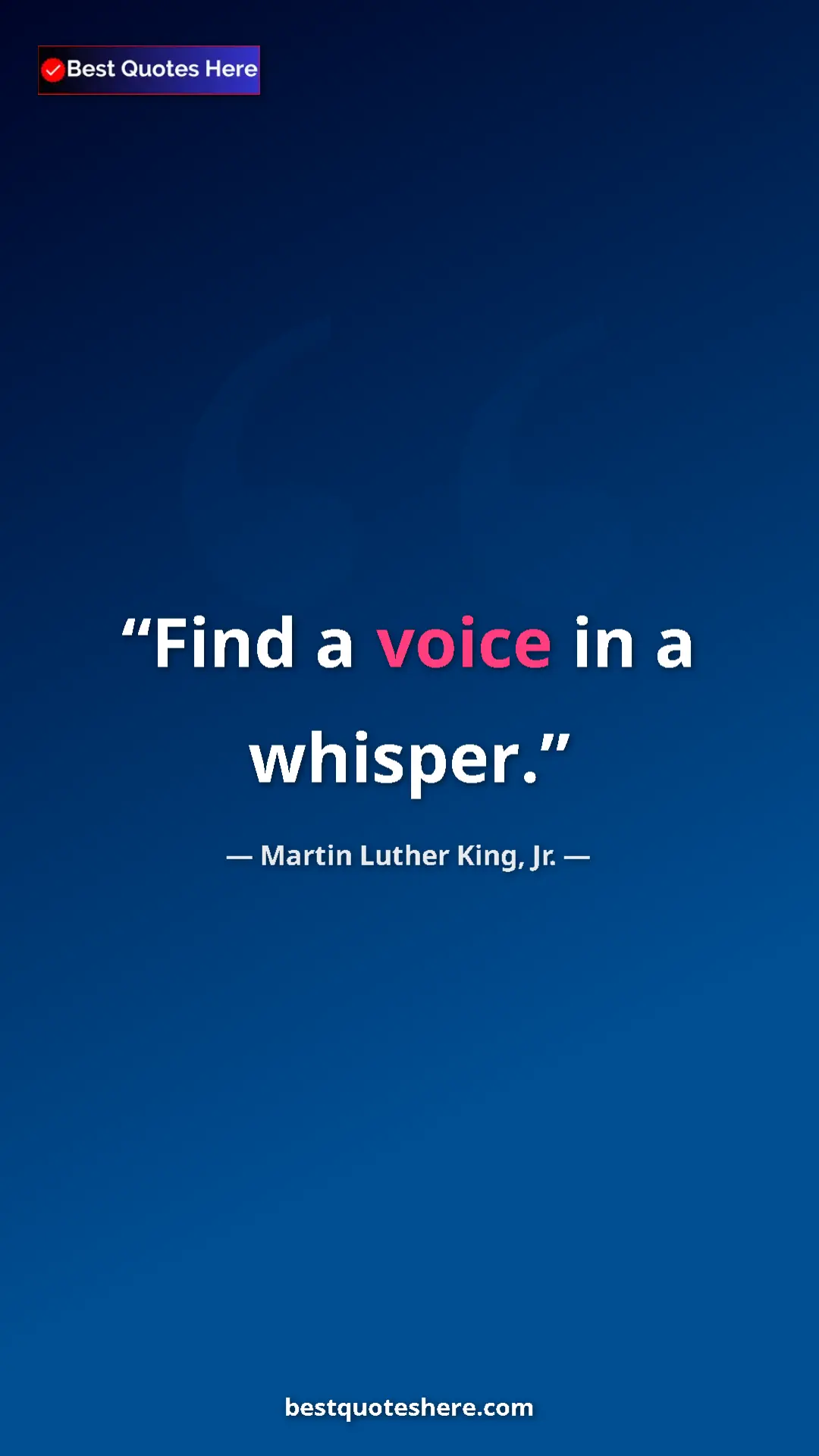 Pinterest quote poster by Martin Luther King, Jr.: "Find a voice in a whisper."