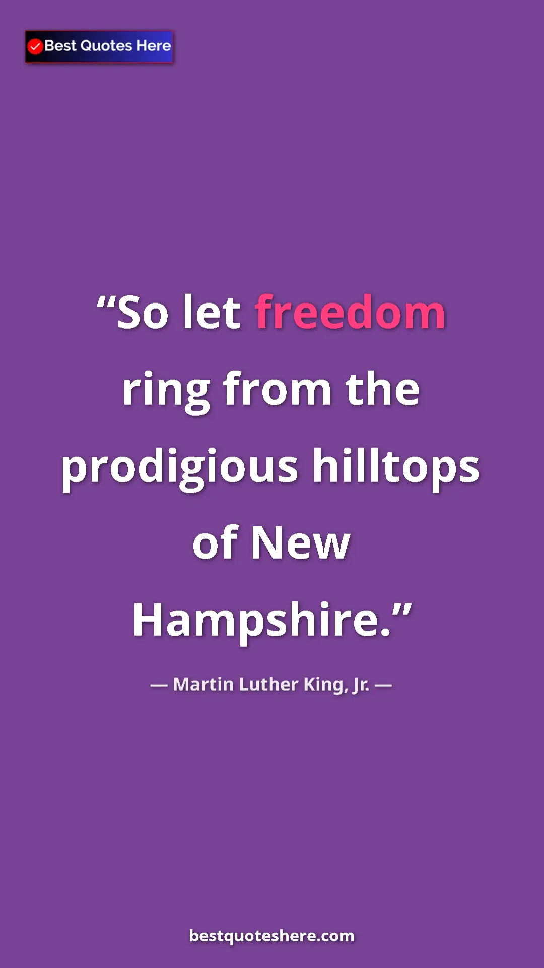 Martin Luther King, Jr. Quote Card: "So let freedom ring from the prodigious hilltops of New..." Pinterest quote poster by Martin Luther King, Jr.: "So let freedom ring from the prodigious hilltops of New..."