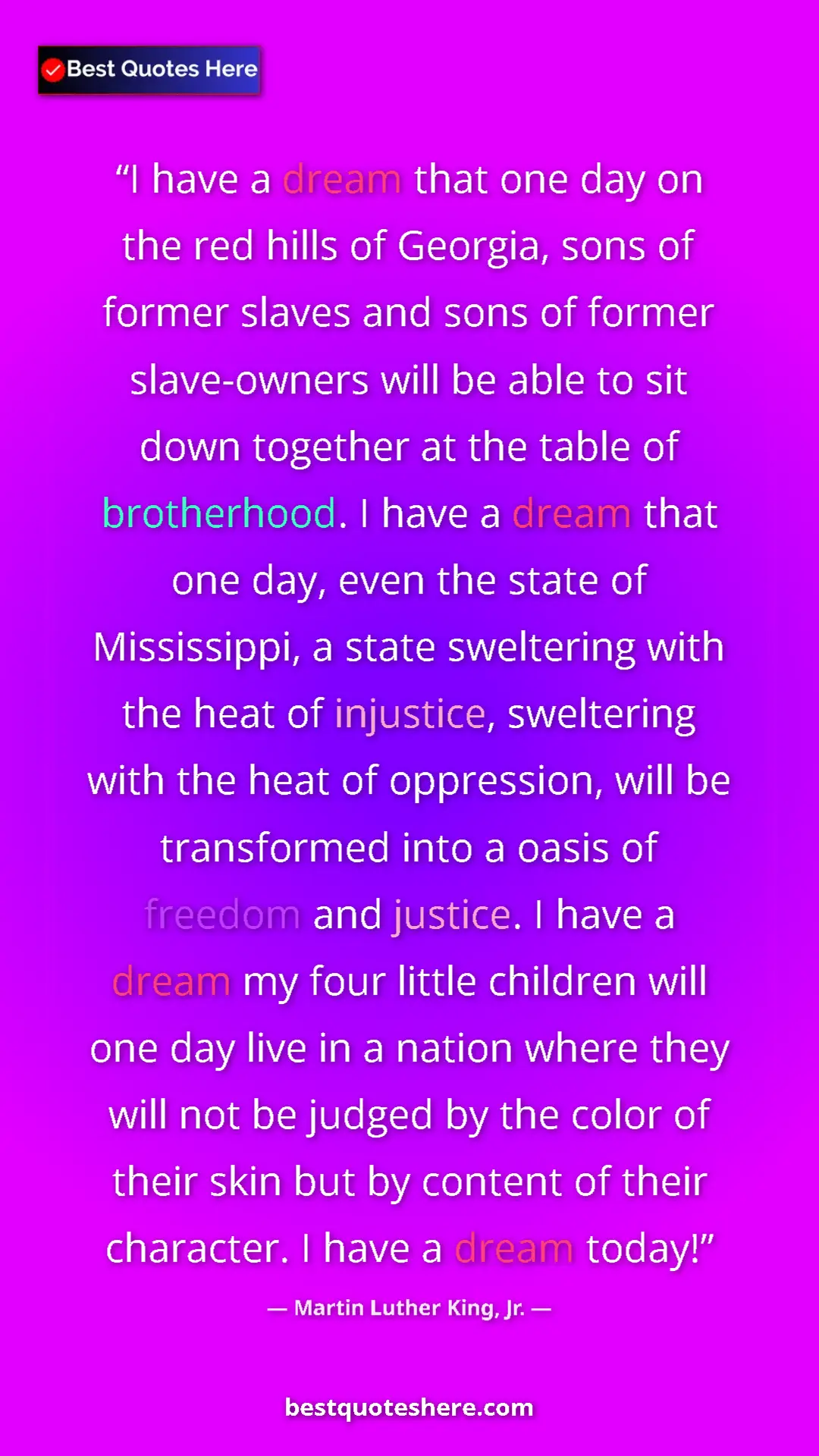 Pinterest quote poster by Martin Luther King, Jr.: "I have a dream that one day on the red hills of Georgia,..."