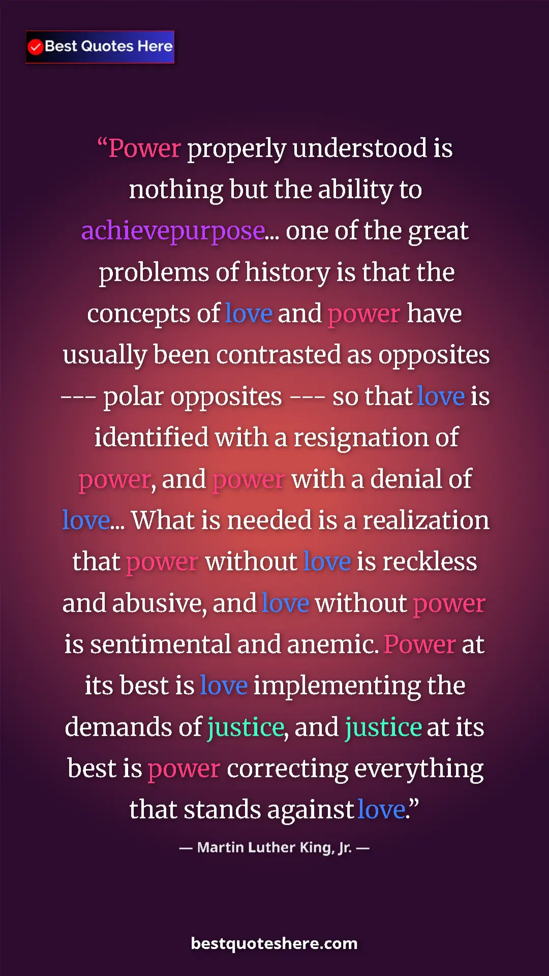 Pinterest quote poster by Martin Luther King, Jr.: "Power properly understood is nothing but the ability to..."