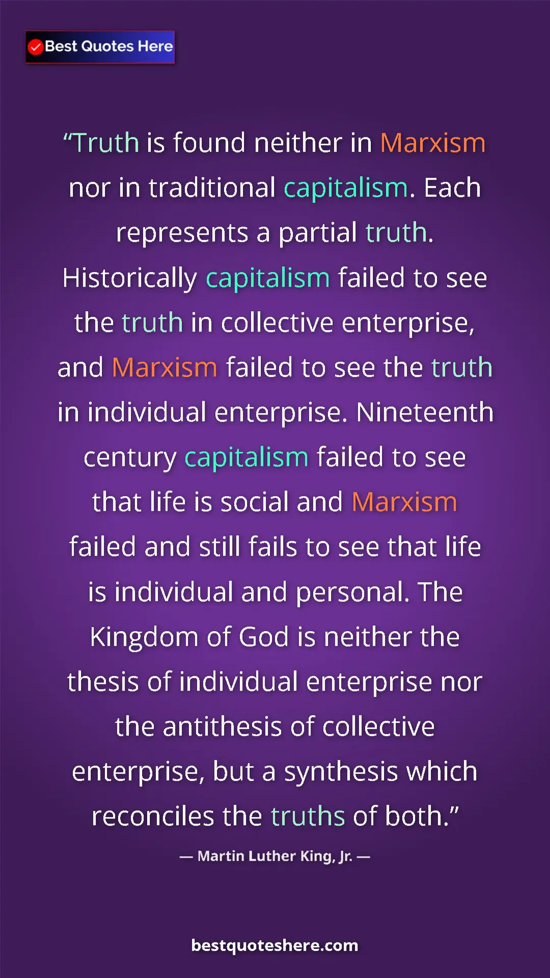 Martin Luther King, Jr. Quote Card: "Truth is found neither in Marxism nor in traditional..." Pinterest quote poster by Martin Luther King, Jr.: "Truth is found neither in Marxism nor in traditional..."