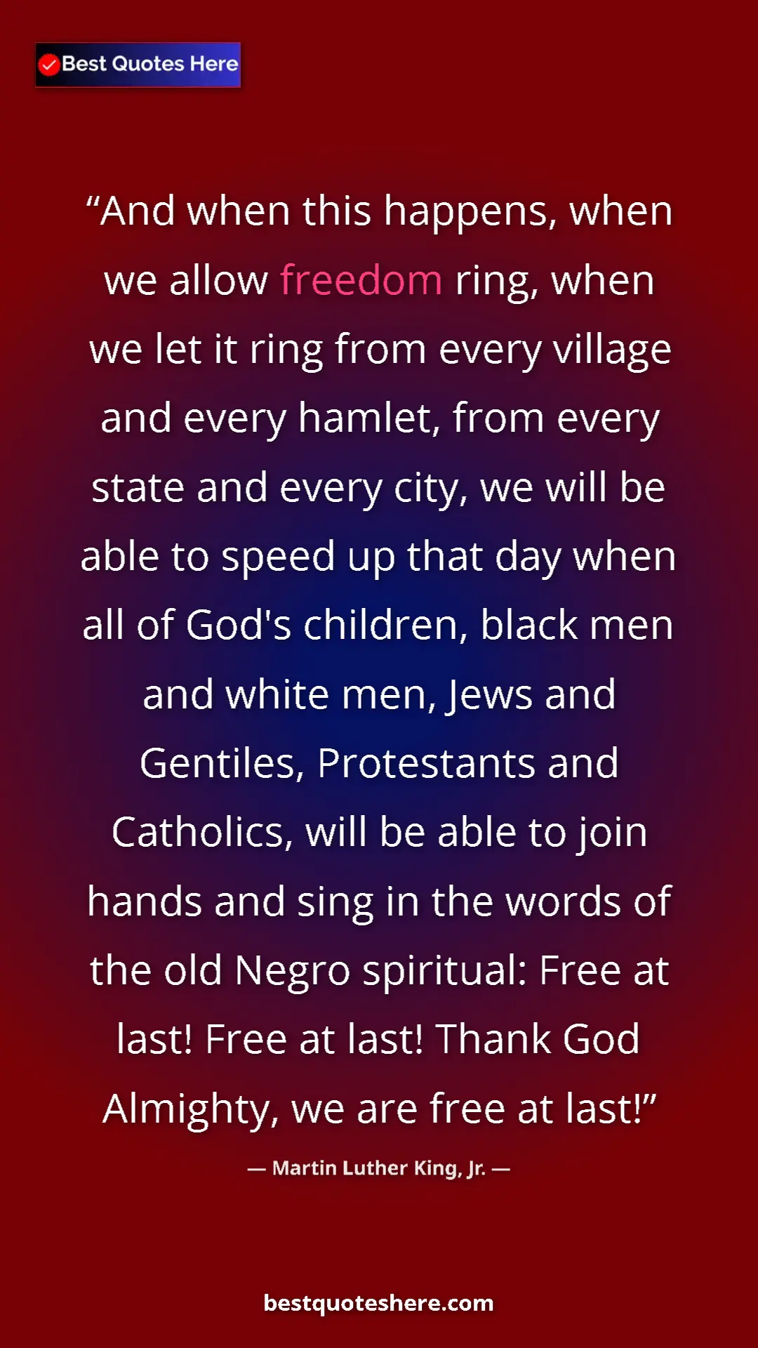 Martin Luther King, Jr. Quote Card: "And when this happens, when we allow freedom ring, when we..." Pinterest quote poster by Martin Luther King, Jr.: "And when this happens, when we allow freedom ring, when we..."