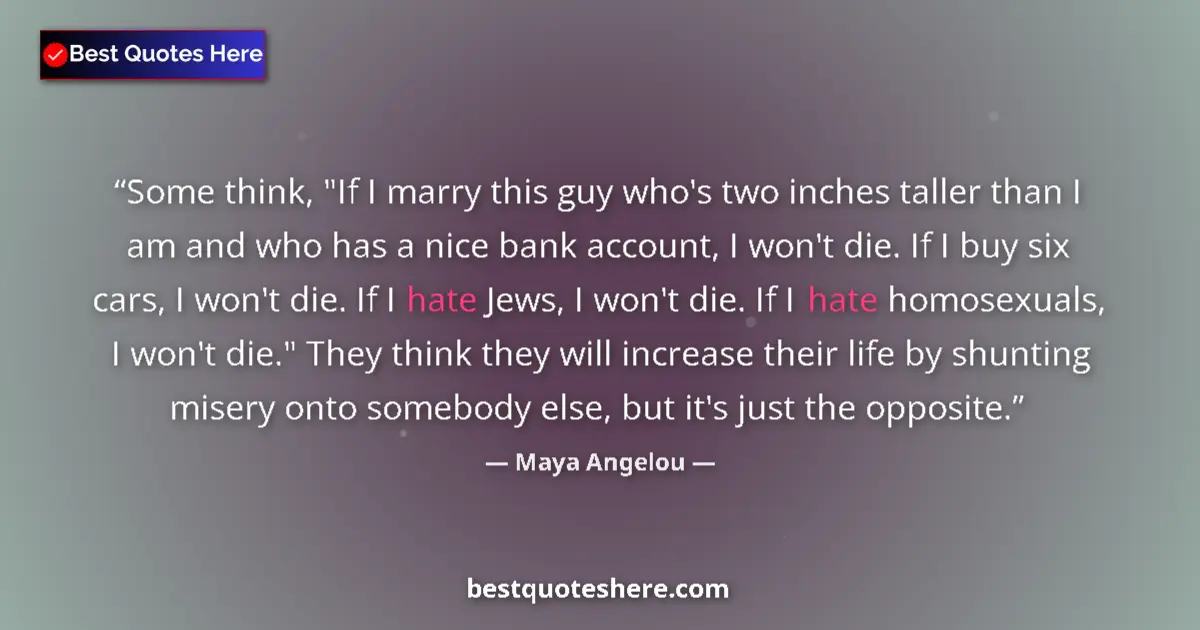 Quote by Maya Angelou: Some think, 