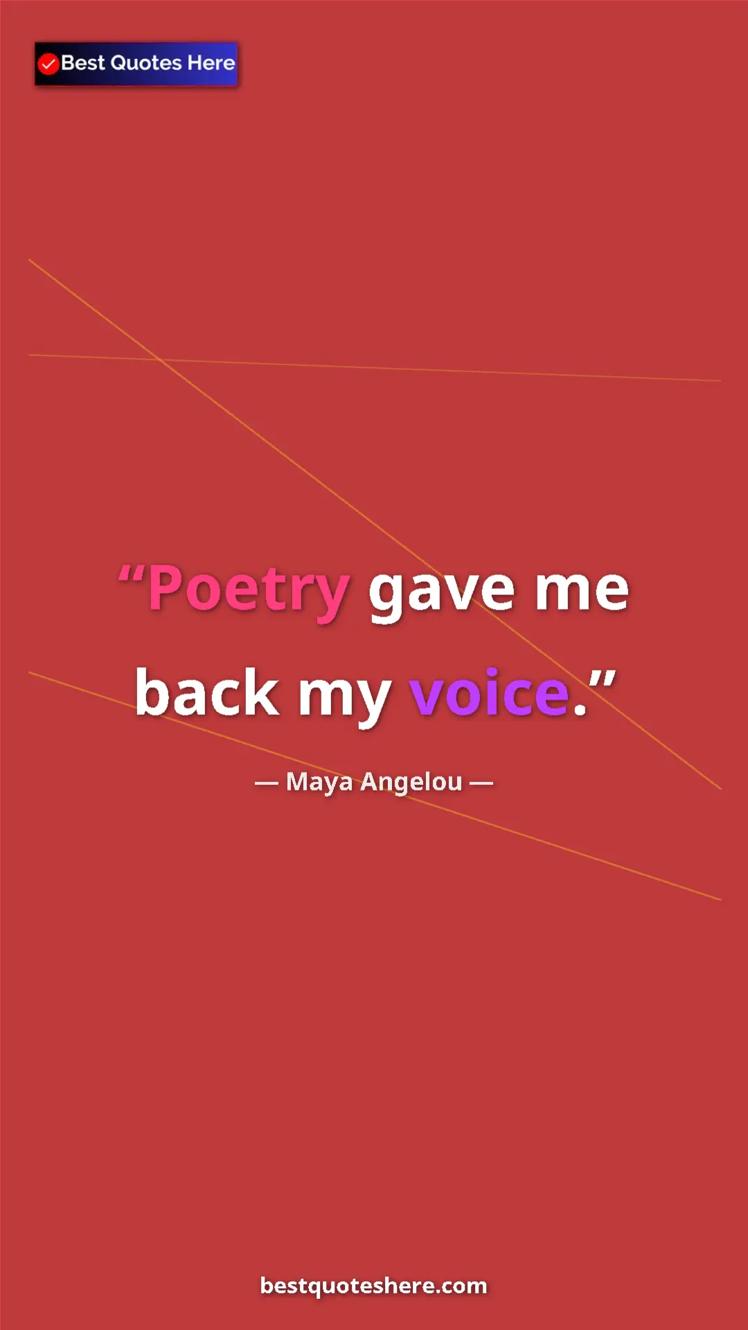 Pinterest quote poster by Maya Angelou: "Poetry gave me back my voice."