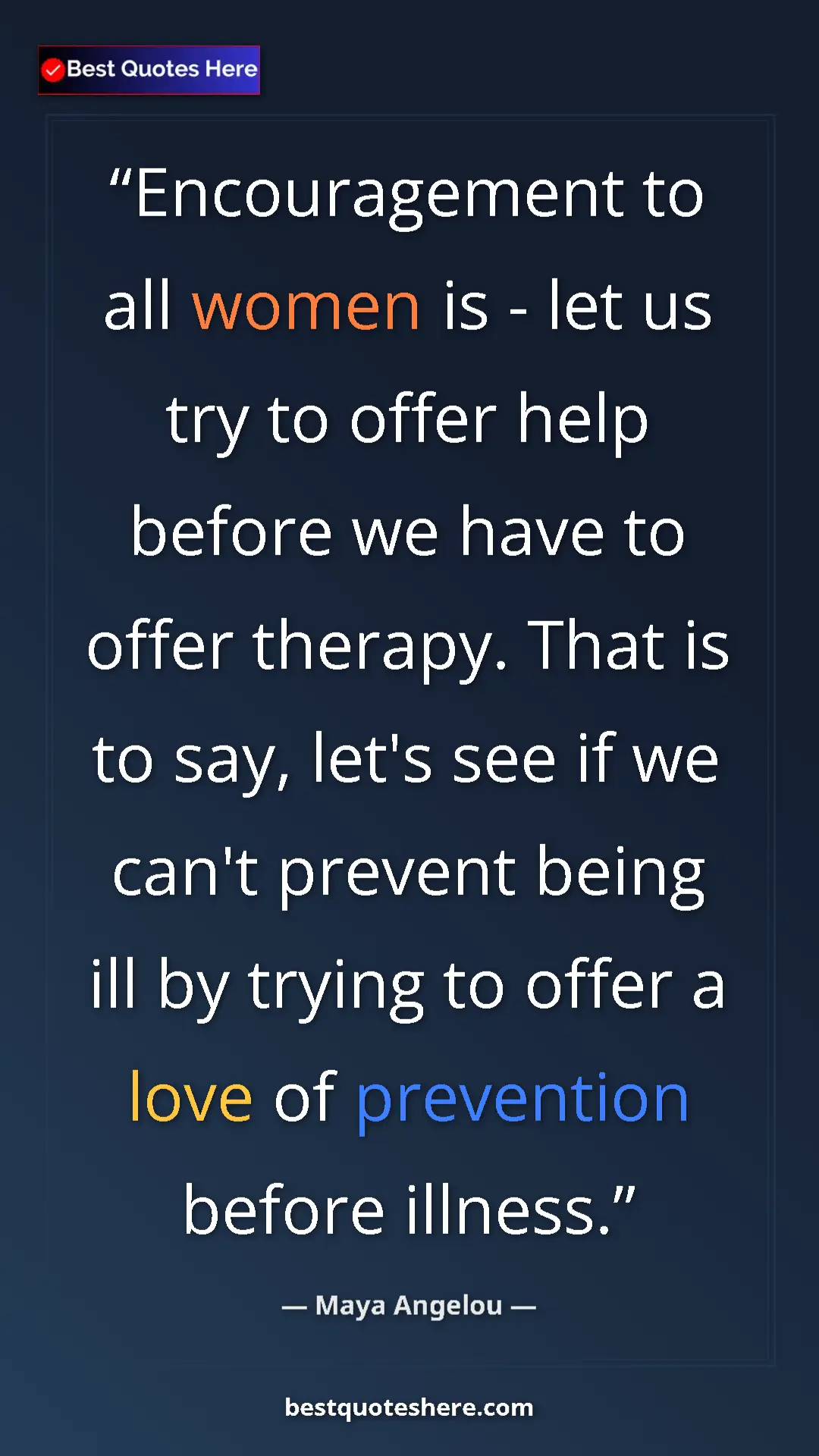 Maya Angelou Quote Card: "Encouragement to all women is - let us try to offer help bef" Pinterest quote poster by Maya Angelou: "Encouragement to all women is - let us try to offer help bef"