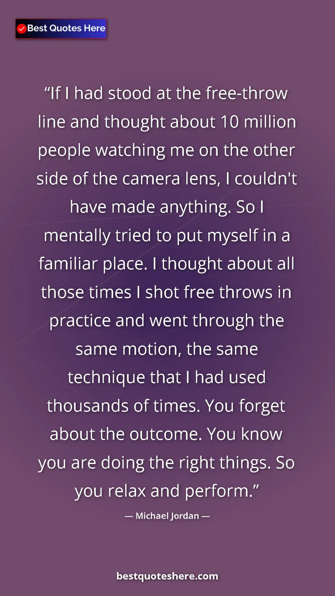 Pinterest quote poster by Michael Jordan: "If I had stood at the free-throw line and thought about 10..."