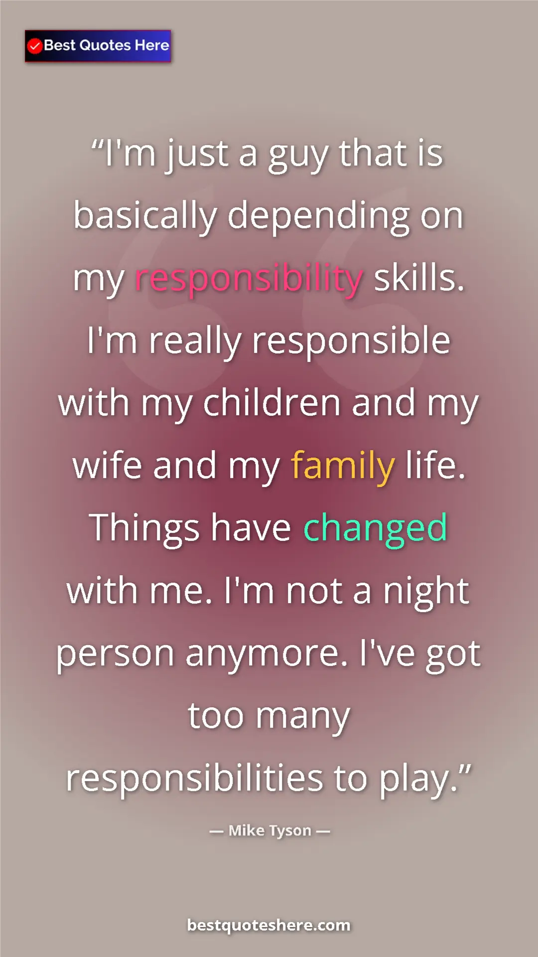 Mike Tyson Quote Card: "I'm just a guy that is basically depending on my..." Pinterest quote poster by Mike Tyson: "I'm just a guy that is basically depending on my..."