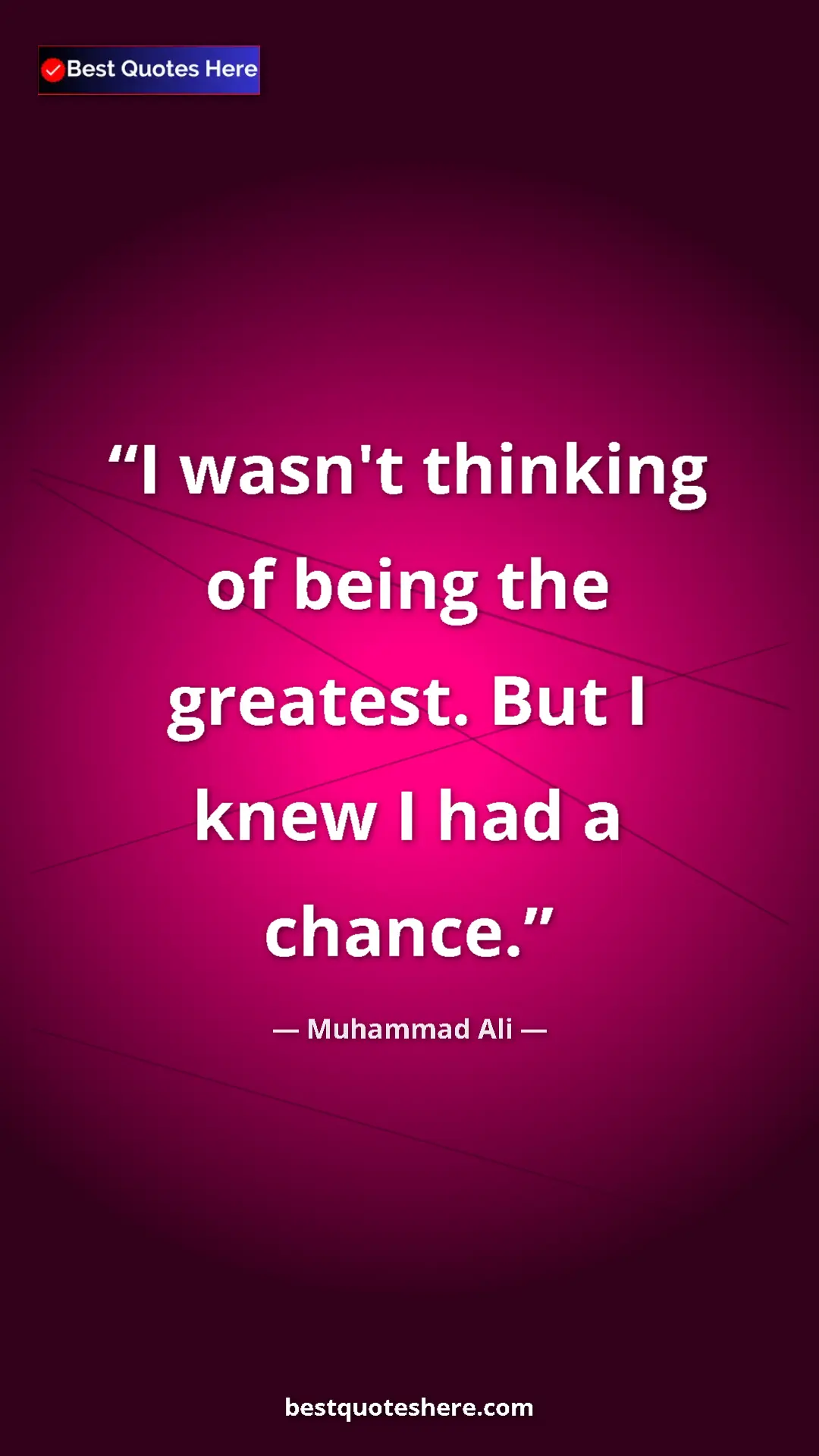 Muhammad Ali Quote Card: "I wasn't thinking of being the greatest. But I knew I had a..." Pinterest quote poster by Muhammad Ali: "I wasn't thinking of being the greatest. But I knew I had a..."