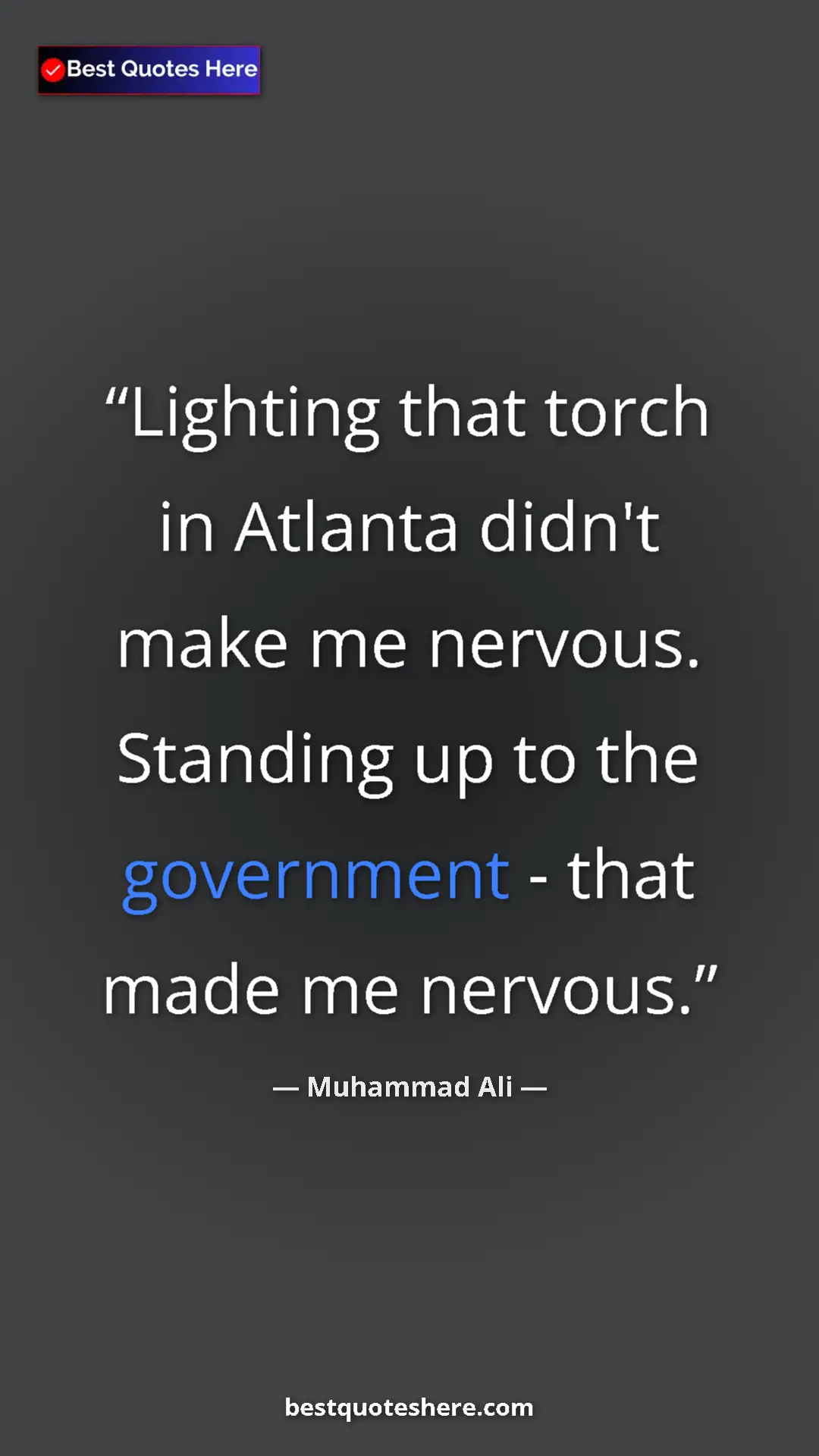 Muhammad Ali Quote Card: "Lighting that torch in Atlanta didn't make me nervous...." Pinterest quote poster by Muhammad Ali: "Lighting that torch in Atlanta didn't make me nervous...."