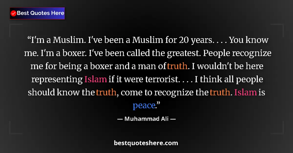 Quote by Muhammad Ali: I'm a Muslim. I've been a Muslim for 20 years. . . . You know me. I'm a boxer. I've been called the ...