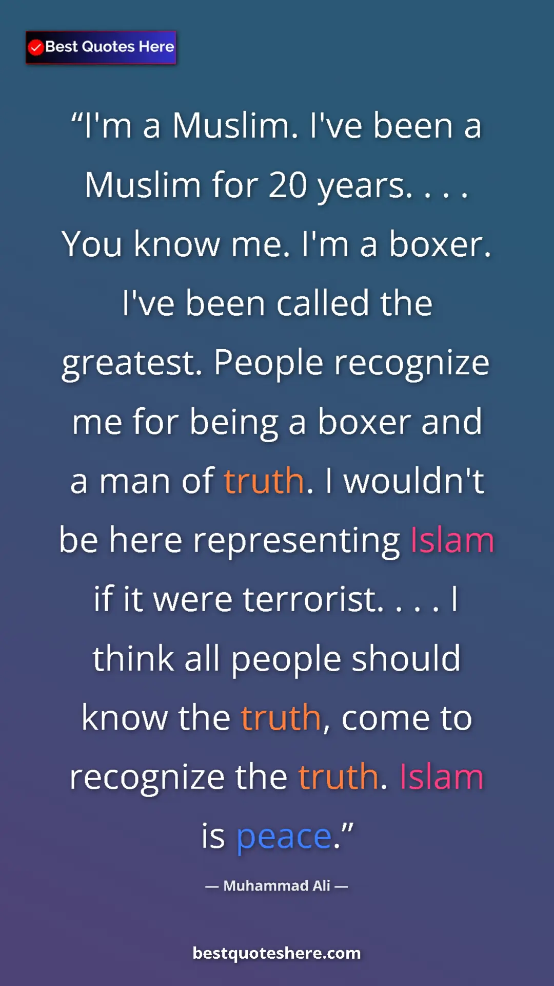 Muhammad Ali Quote Card: "I'm a Muslim. I've been a Muslim for 20 years. . . . You..." Pinterest quote poster by Muhammad Ali: "I'm a Muslim. I've been a Muslim for 20 years. . . . You..."