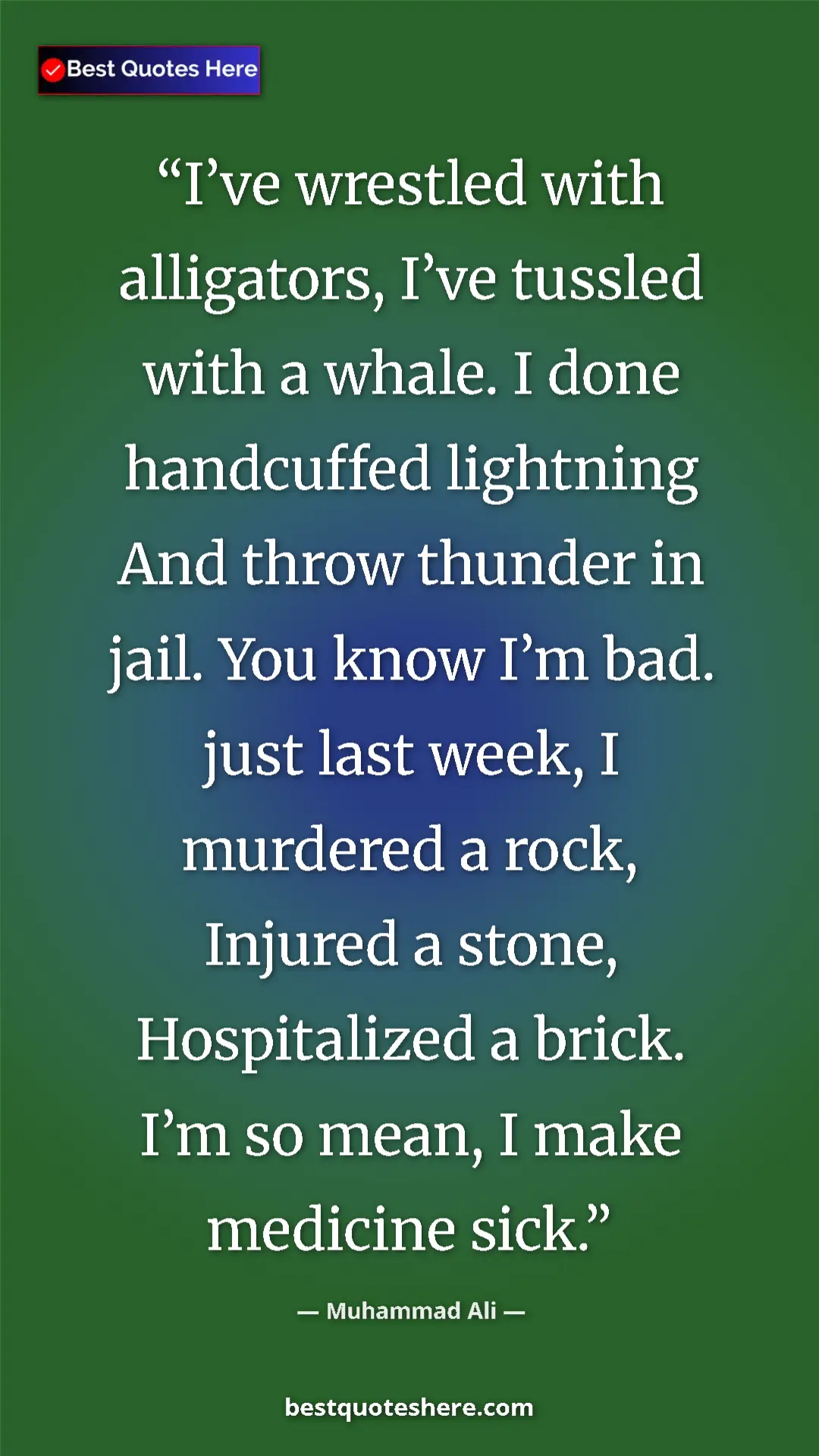 Muhammad Ali Quote Card: "I’ve wrestled with alligators, I’ve tussled with a whale. I..." Pinterest quote poster by Muhammad Ali: "I’ve wrestled with alligators, I’ve tussled with a whale. I..."
