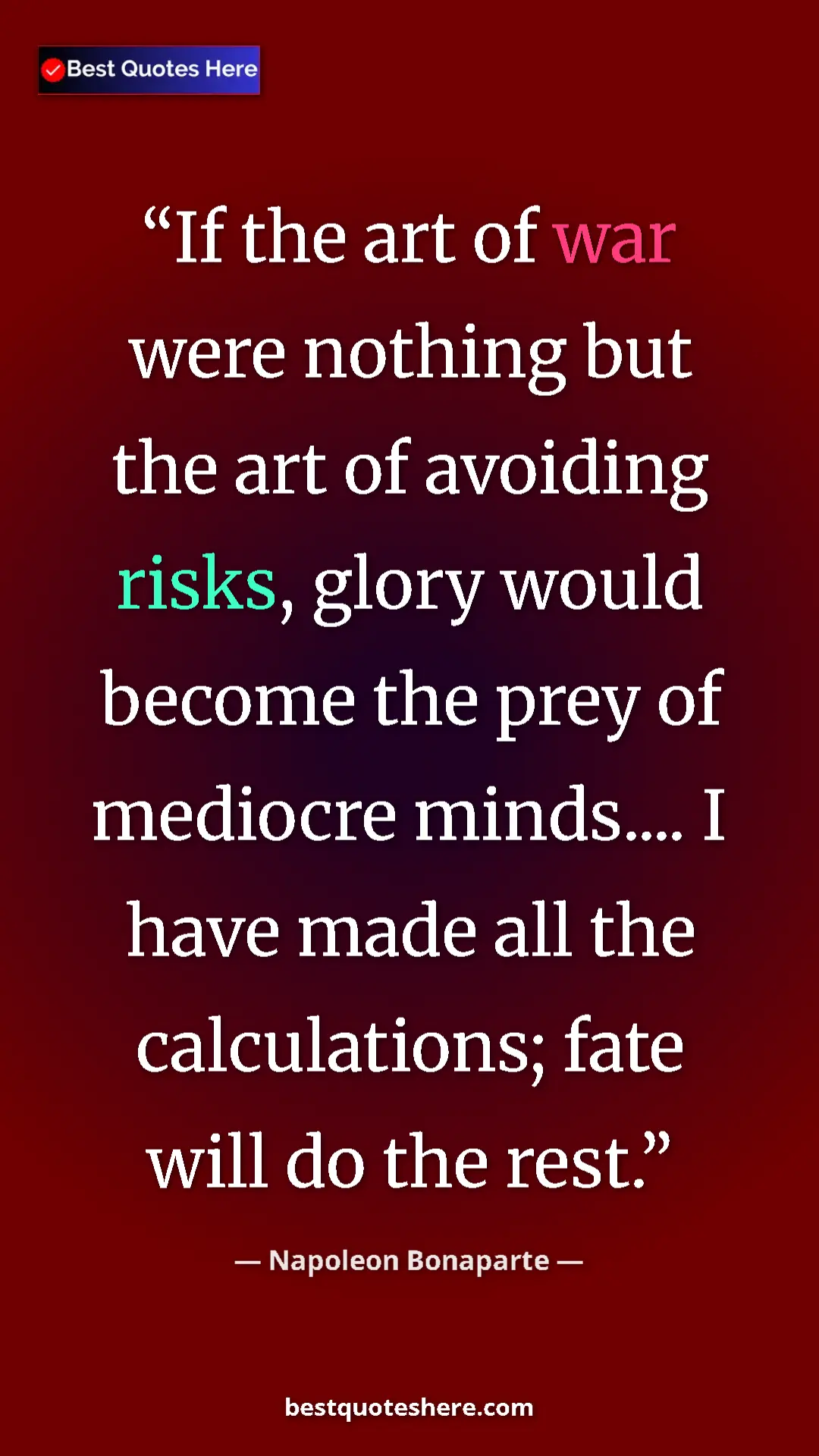 Pinterest quote poster by Napoleon Bonaparte: "If the art of war were nothing but the art of avoiding..."