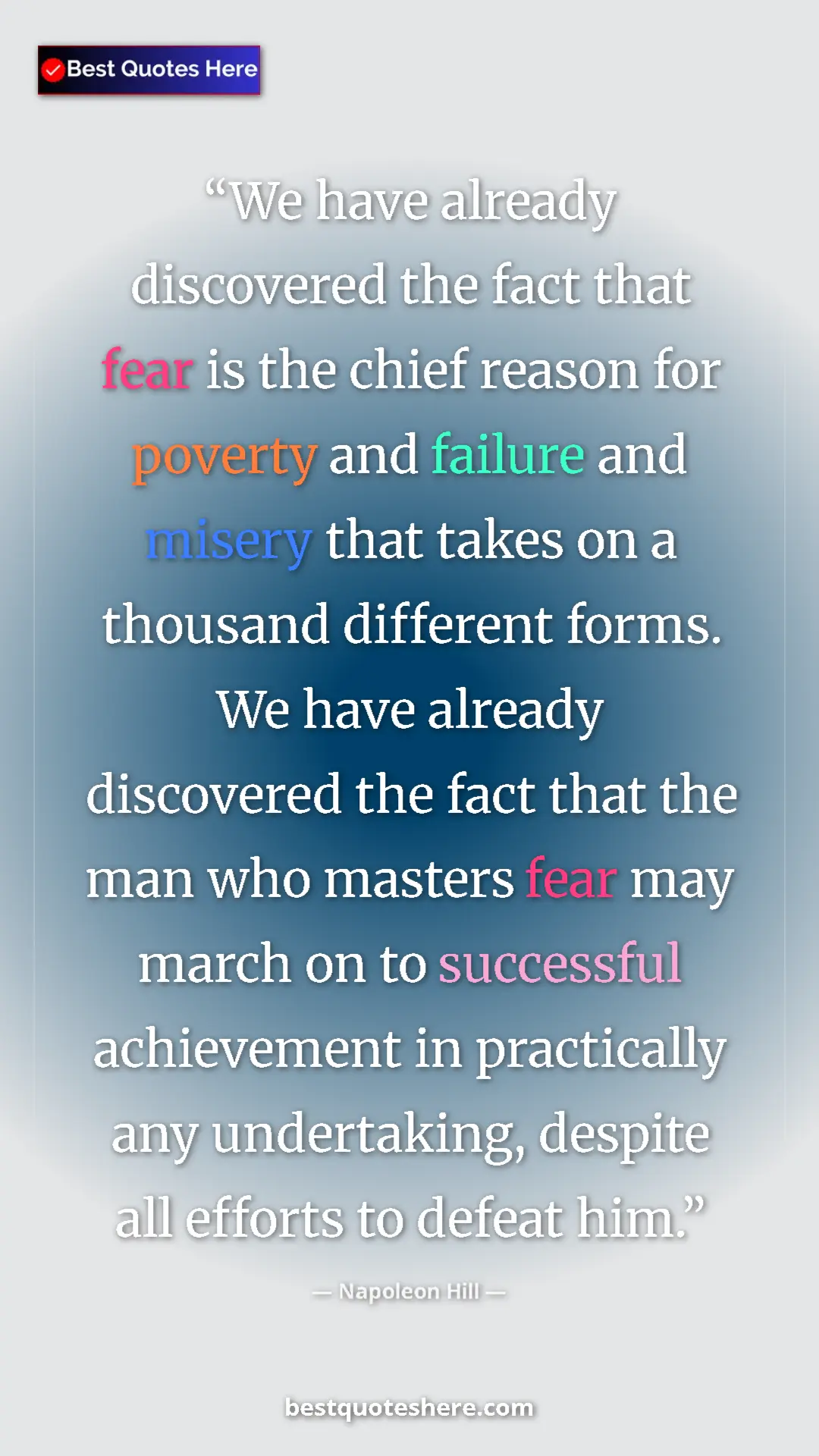 Pinterest quote poster by Napoleon Hill: "We have already discovered the fact that fear is the chief..."