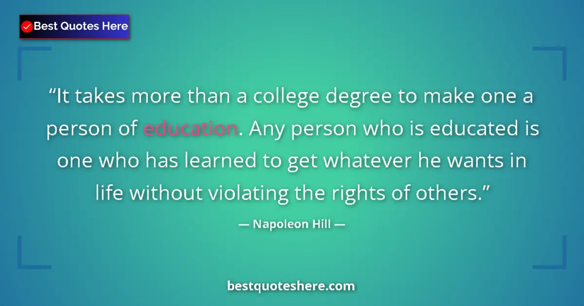 Napoleon Hill Quote: "It takes more than a college degree to make one a person of..." Napoleon Hill quote: "It takes more than a college degree to make one a person of..."