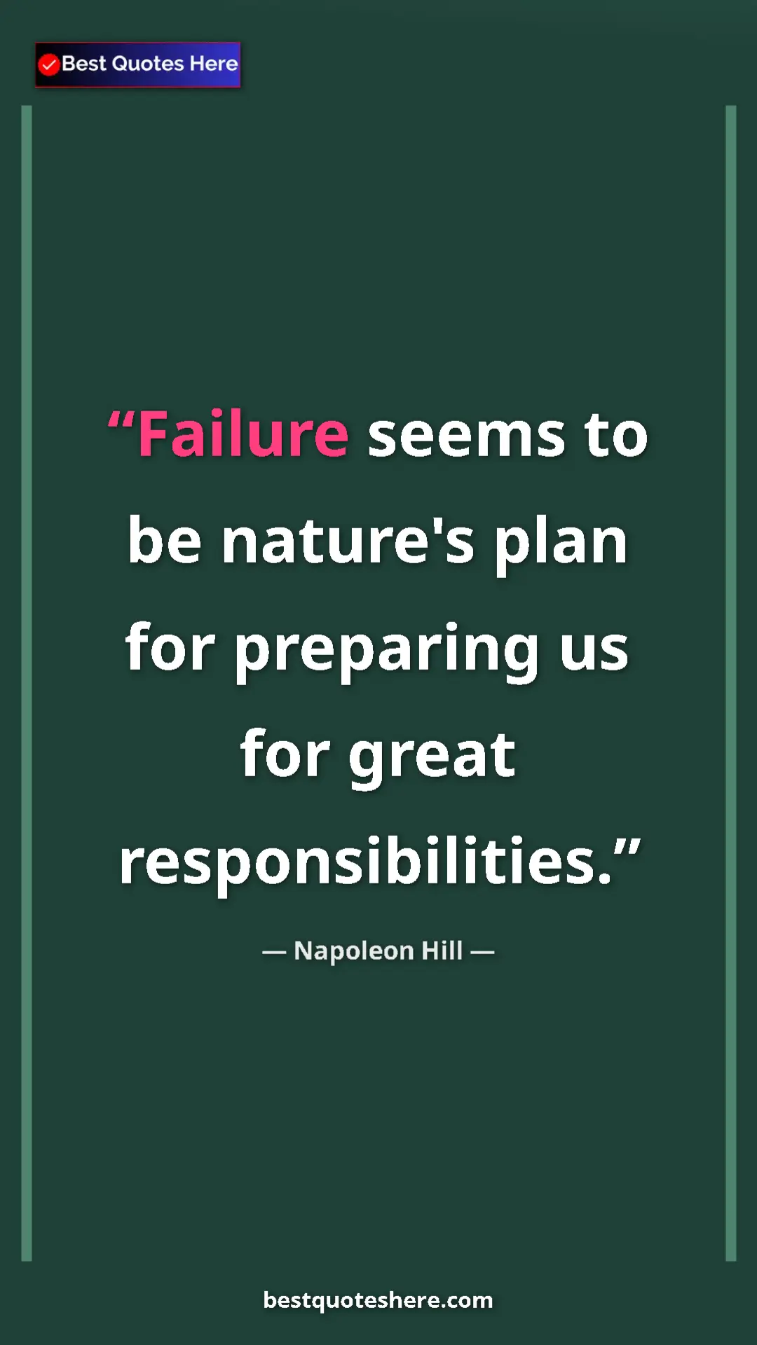 Pinterest quote poster by Napoleon Hill: "Failure seems to be nature's plan for preparing us for..."