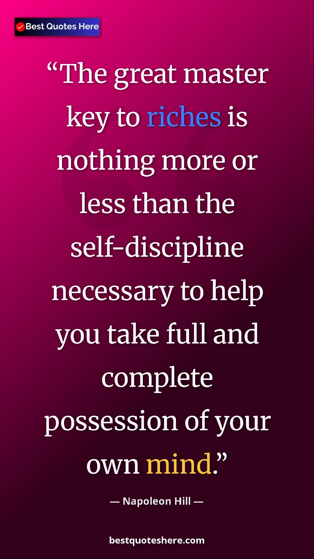 Napoleon Hill Quote Card: "The great master key to riches is nothing more or less than..." Pinterest quote poster by Napoleon Hill: "The great master key to riches is nothing more or less than..."