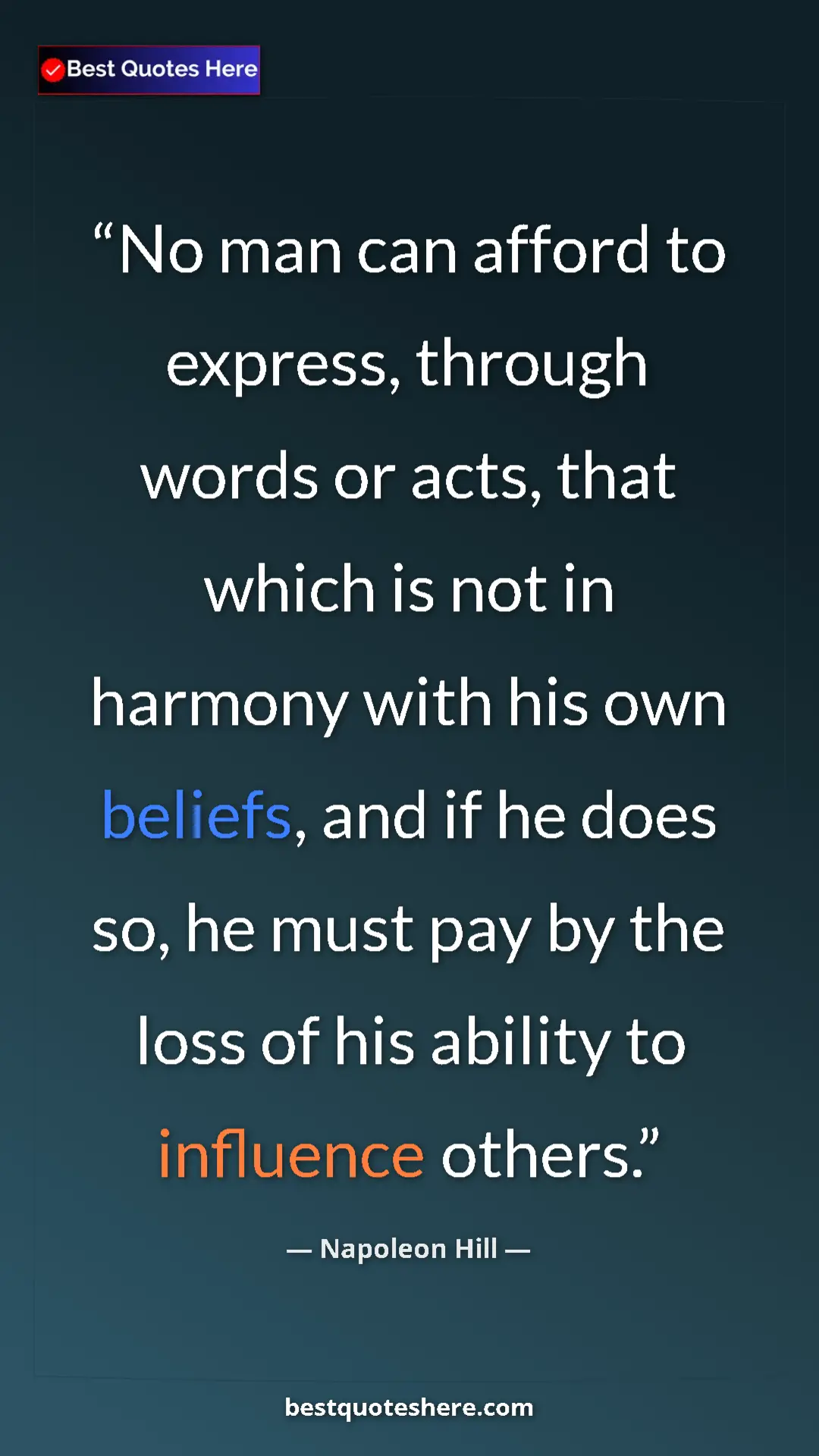 Napoleon Hill Quote Card: "No man can afford to express, through words or acts, that..." Pinterest quote poster by Napoleon Hill: "No man can afford to express, through words or acts, that..."