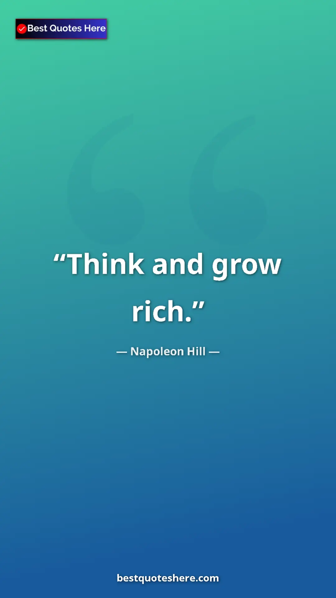 Pinterest quote poster by Napoleon Hill: "Think and grow rich."