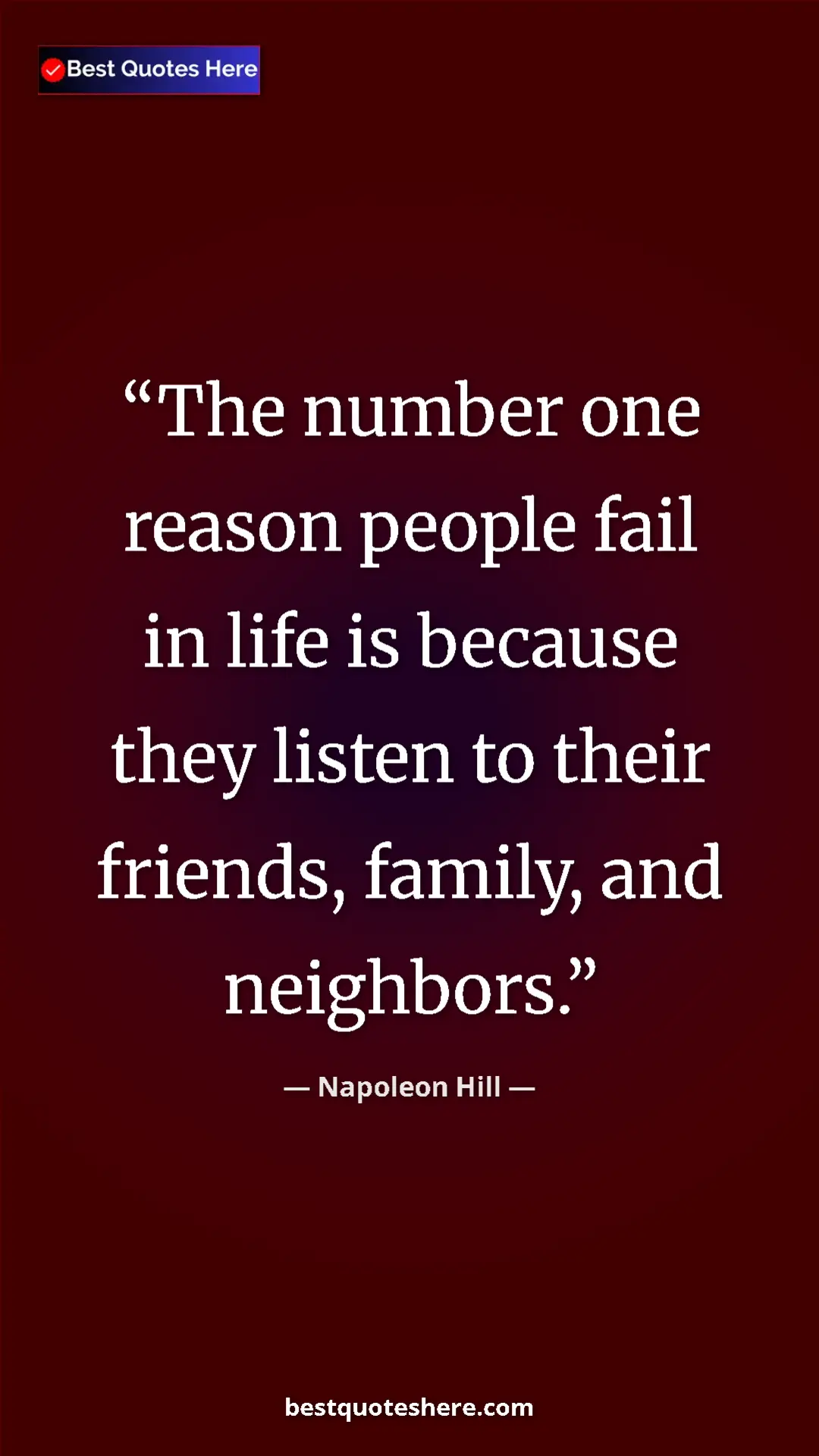 Pinterest quote poster by Napoleon Hill: "The number one reason people fail in life is because they..."