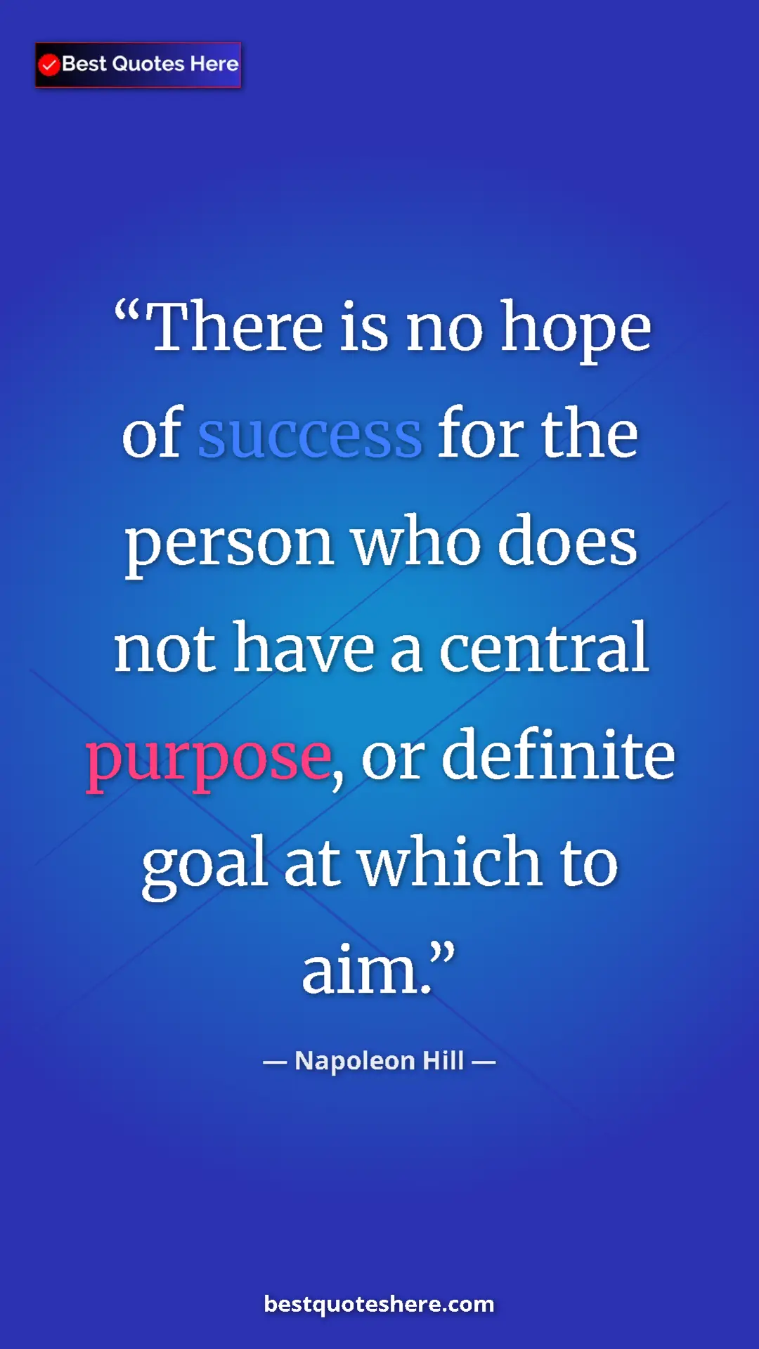 Napoleon Hill Quote Card: "There is no hope of success for the person who does not..." Pinterest quote poster by Napoleon Hill: "There is no hope of success for the person who does not..."