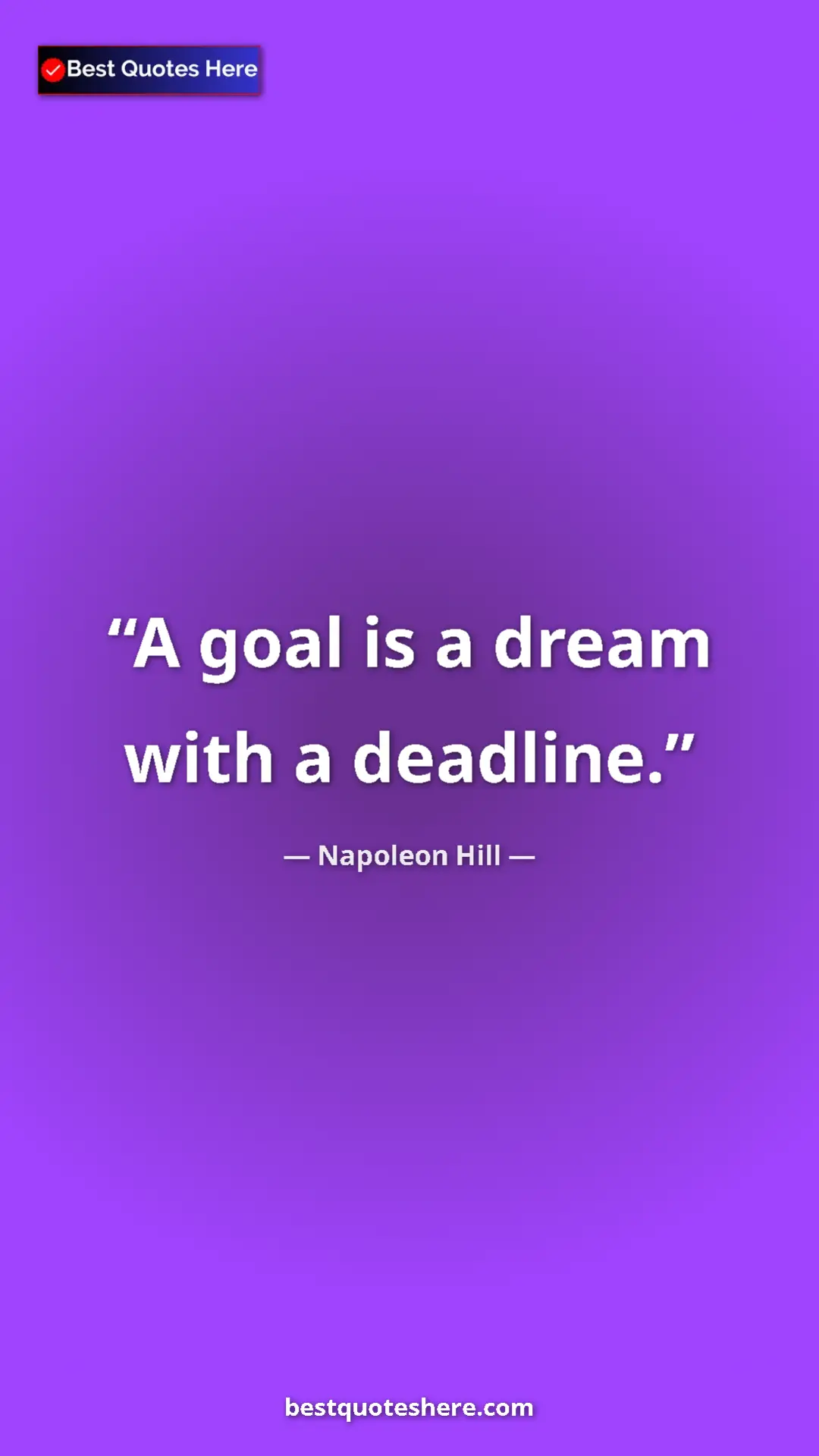 Pinterest quote poster by Napoleon Hill: "A goal is a dream with a deadline."