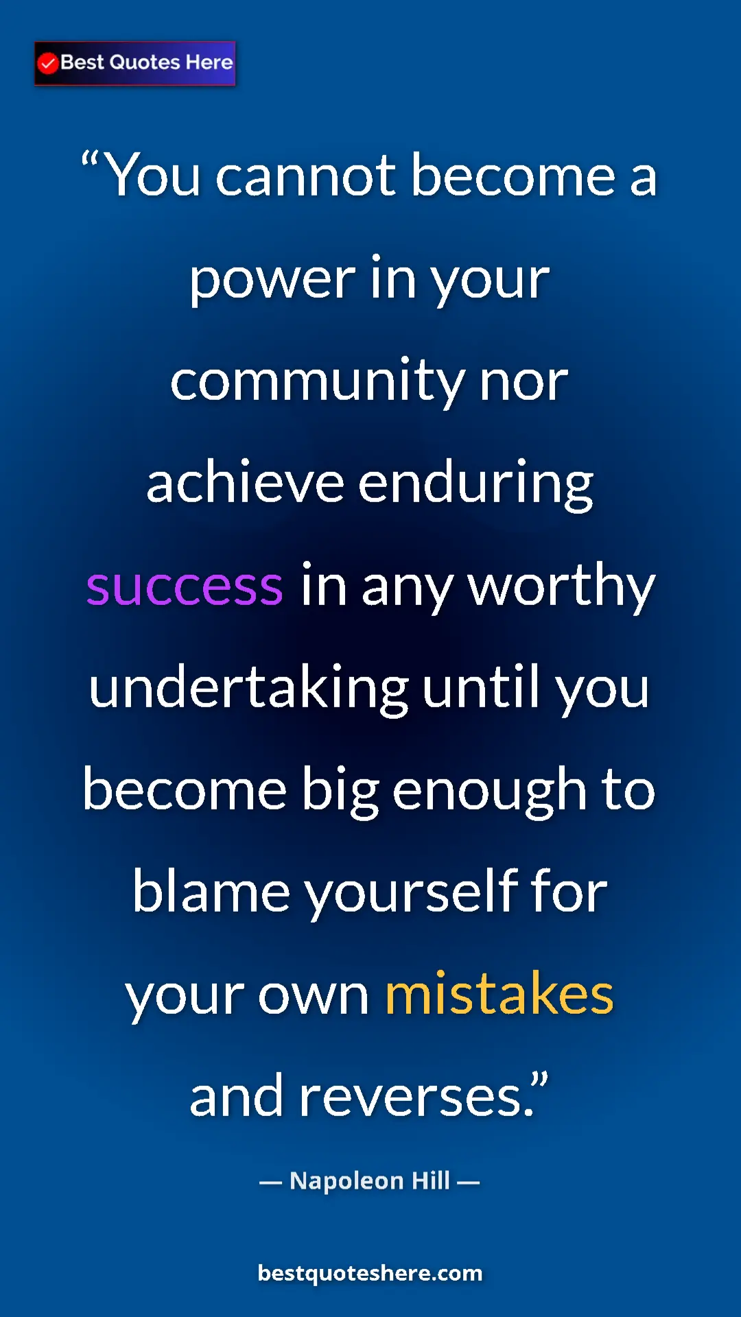 Napoleon Hill Quote Card: "You cannot become a power in your community nor achieve..." Pinterest quote poster by Napoleon Hill: "You cannot become a power in your community nor achieve..."