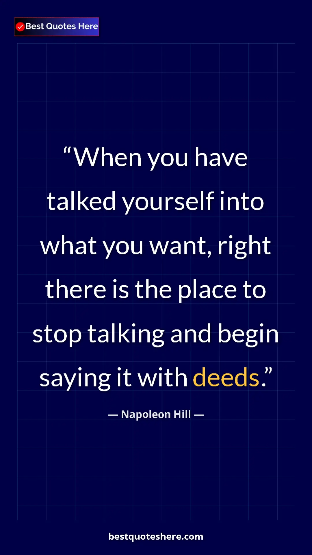 Napoleon Hill Quote Card: "When you have talked yourself into what you want, right..." Pinterest quote poster by Napoleon Hill: "When you have talked yourself into what you want, right..."