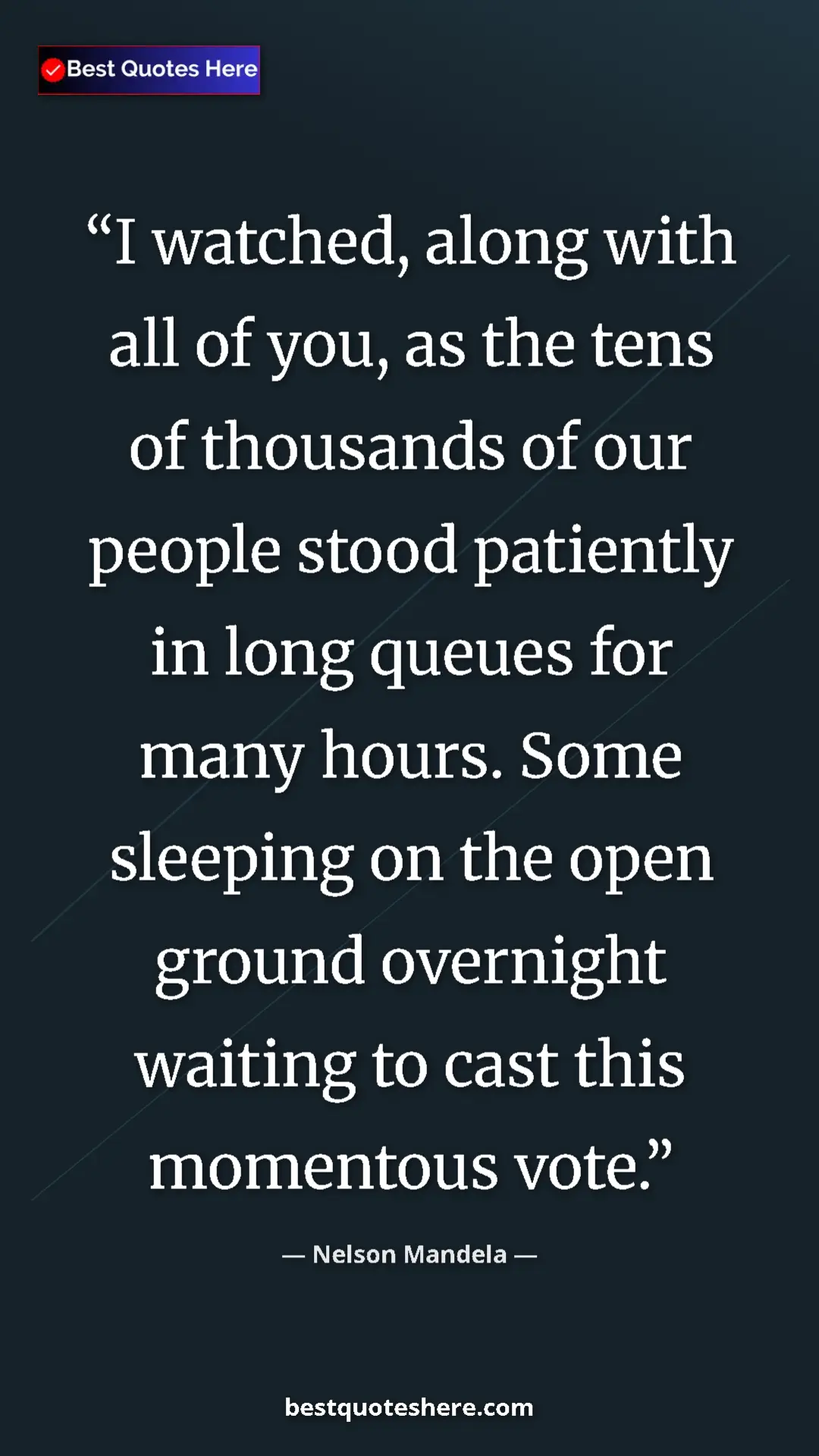Pinterest quote poster by Nelson Mandela: "I watched, along with all of you, as the tens of thousands..."