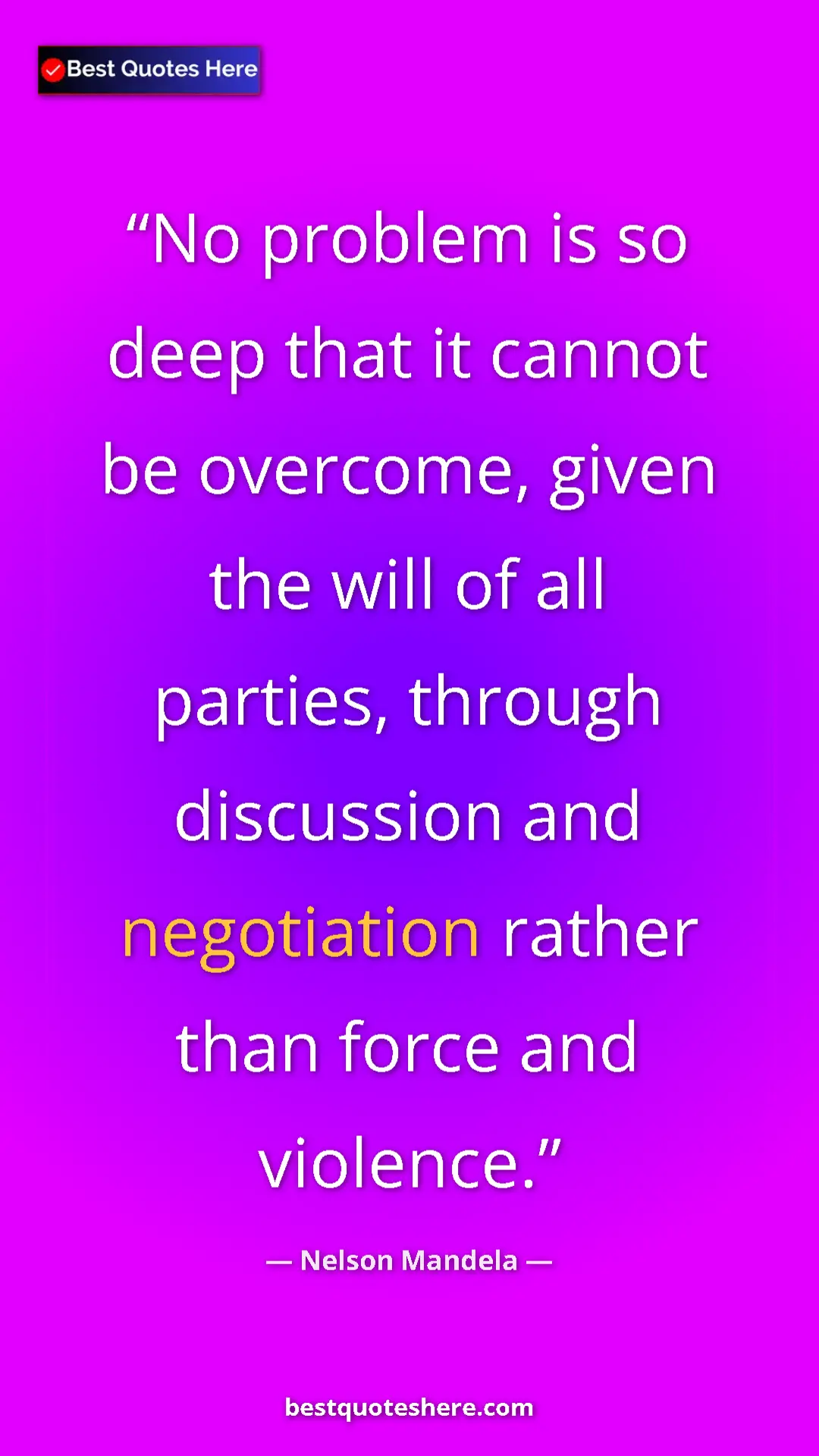 Pinterest quote poster by Nelson Mandela: "No problem is so deep that it cannot be overcome, given the..."