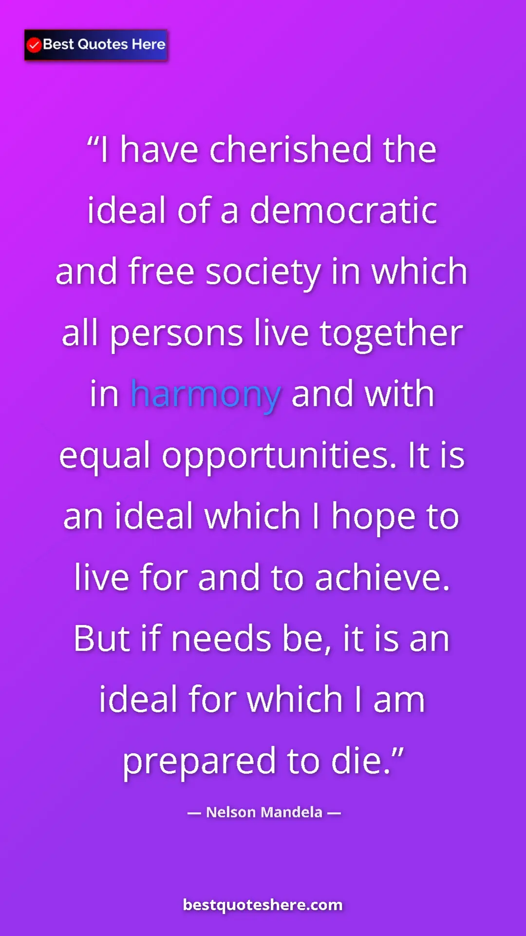 Pinterest quote poster by Nelson Mandela: "I have cherished the ideal of a democratic and free society..."