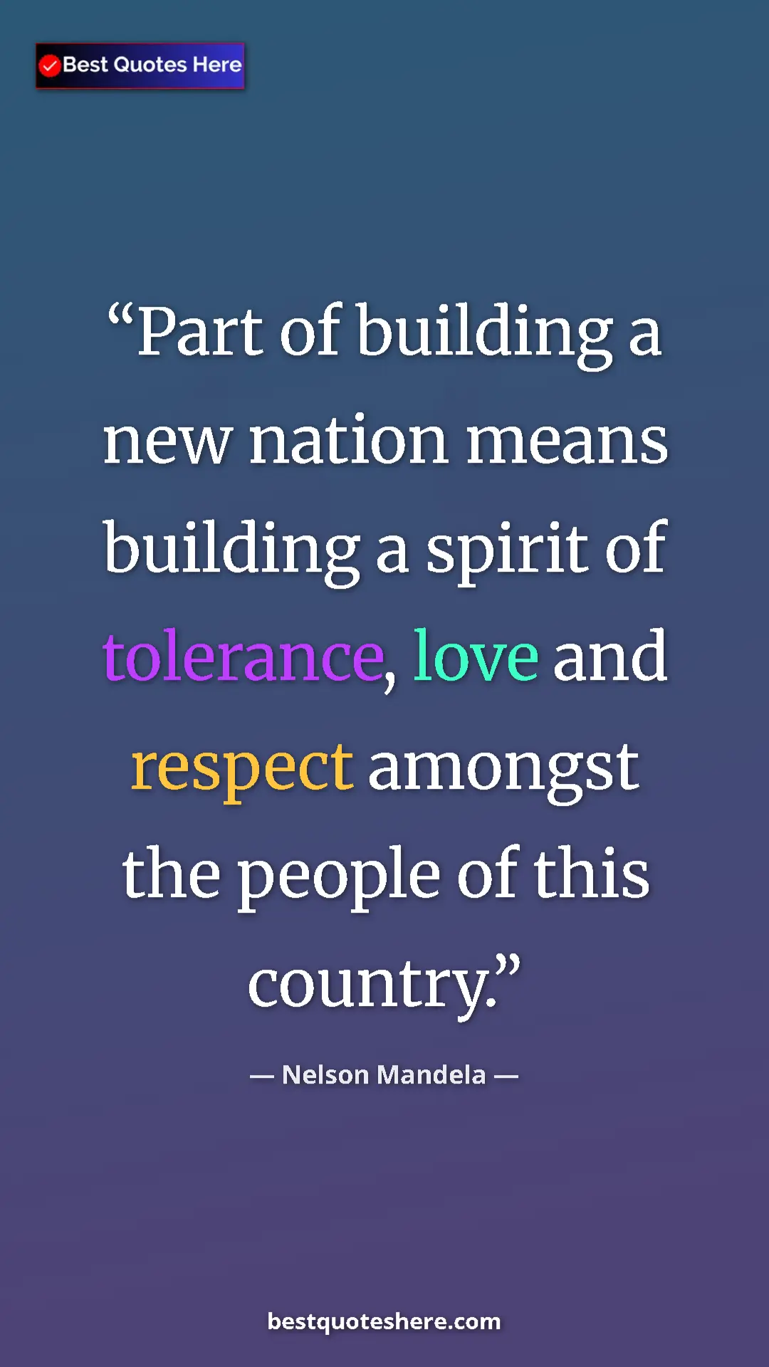 Pinterest quote poster by Nelson Mandela: "Part of building a new nation means building a spirit of..."
