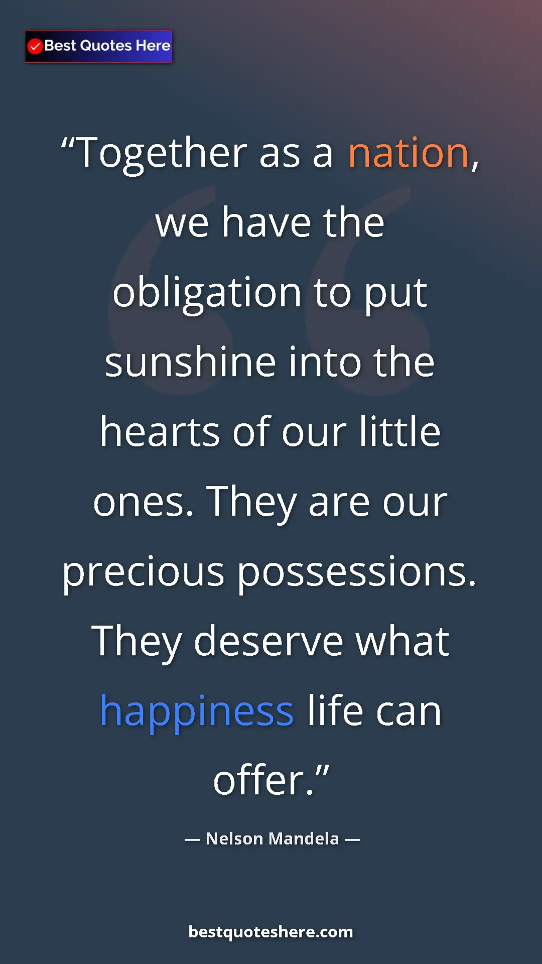 Pinterest quote poster by Nelson Mandela: "Together as a nation, we have the obligation to put..."