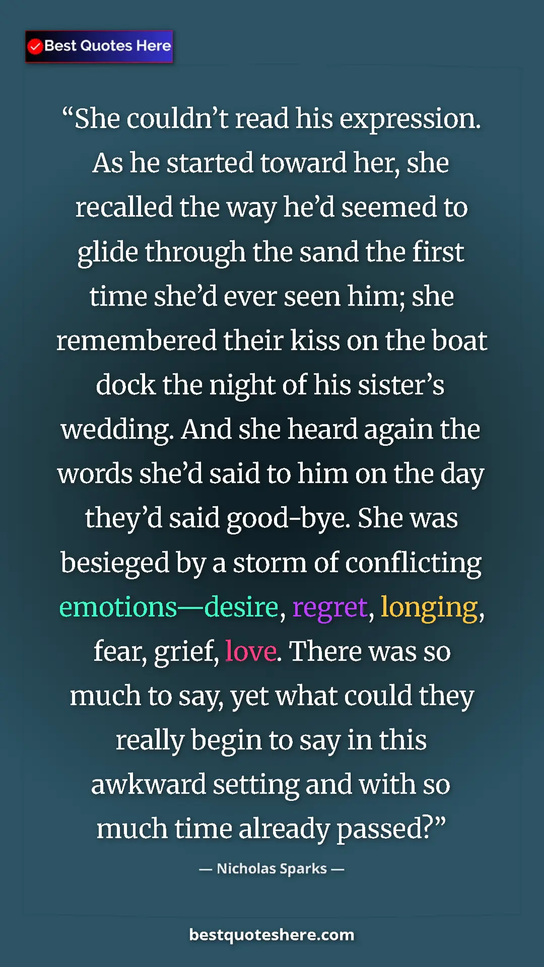 Pinterest quote poster by Nicholas Sparks: "She couldn’t read his expression. As he started toward her,..."