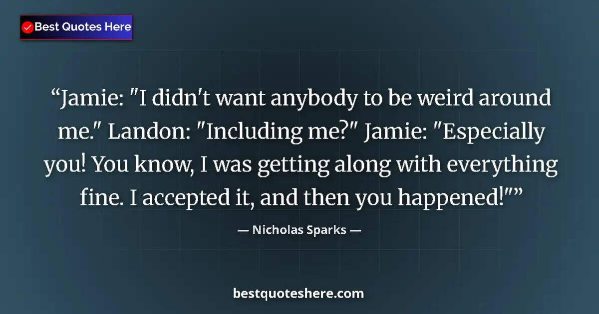 Quote by Nicholas Sparks: Jamie: 