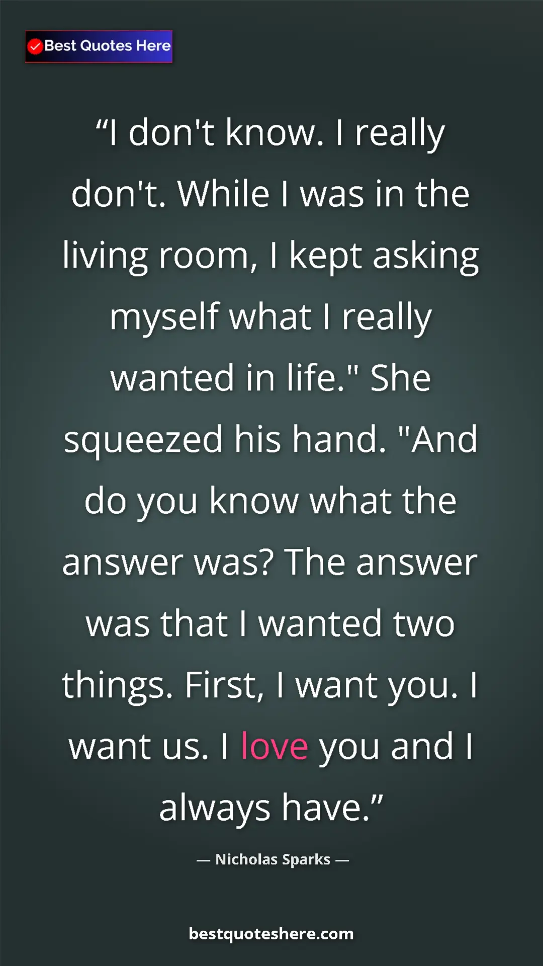 Nicholas Sparks Quote Card: "I don't know. I really don't. While I was in the living..." Pinterest quote poster by Nicholas Sparks: "I don't know. I really don't. While I was in the living..."